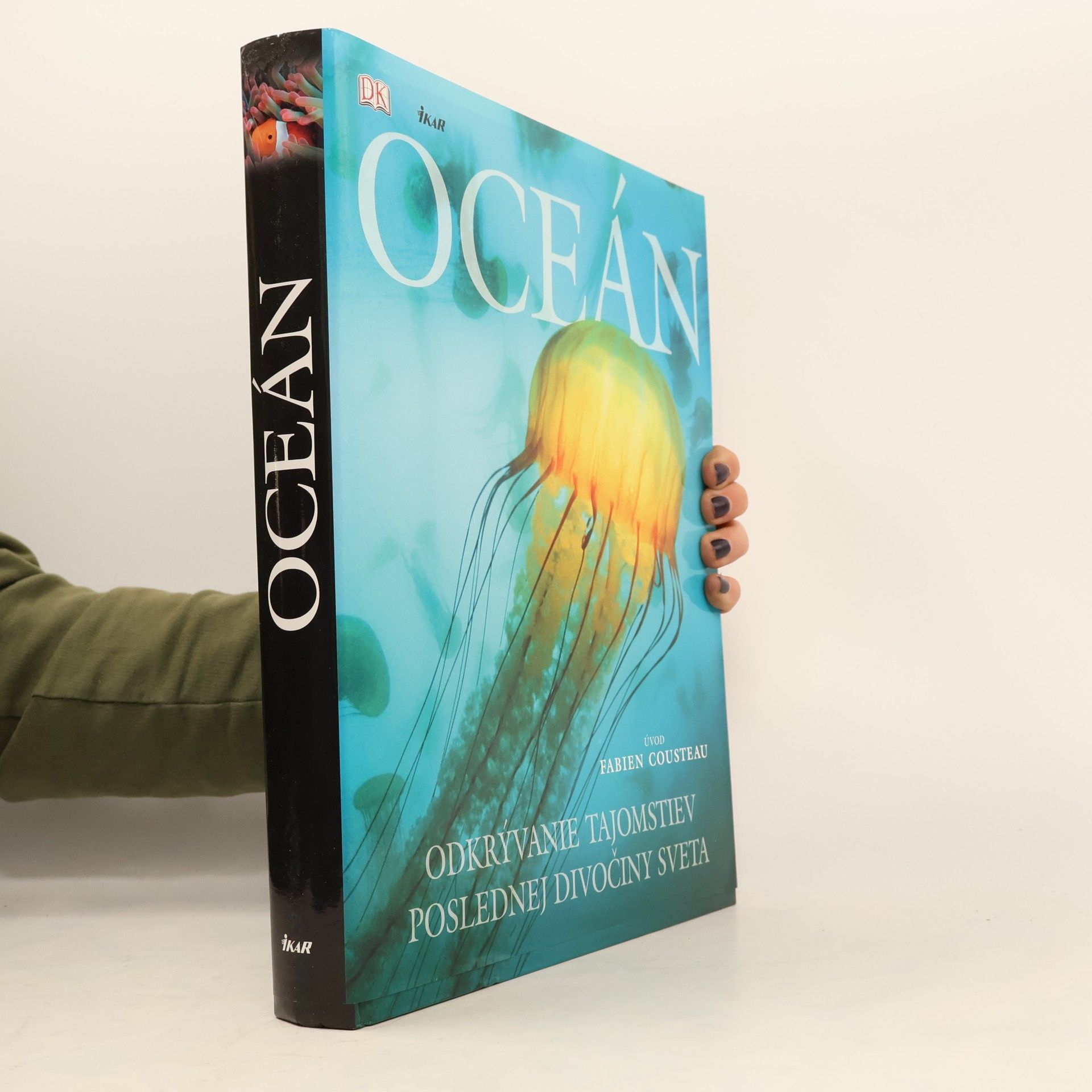 Fabien Cousteau Oceán : odkrývanie tajomstiev poslednej divočiny sveta