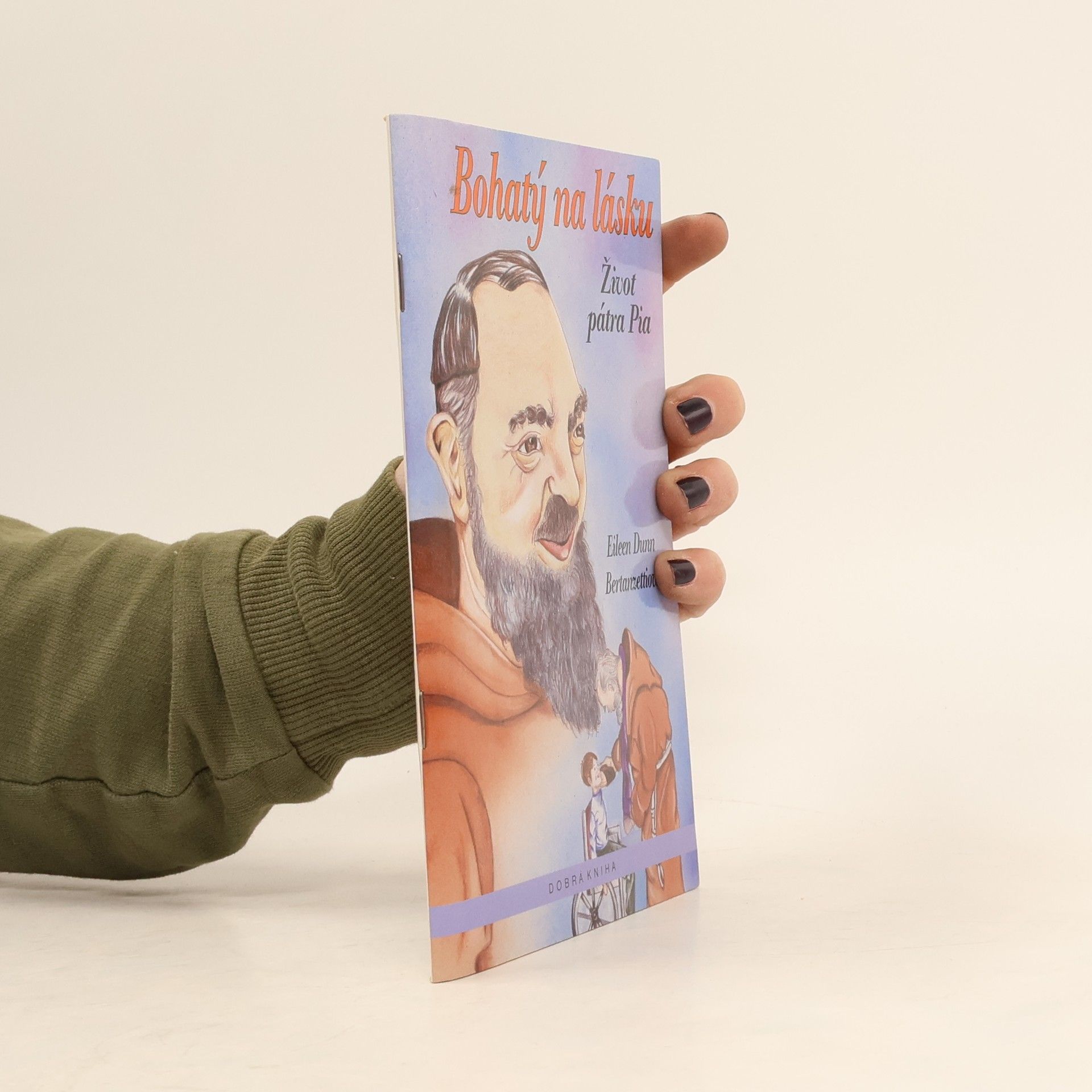 Eileen Dunn Bertanzettiová Bohatý na lásku