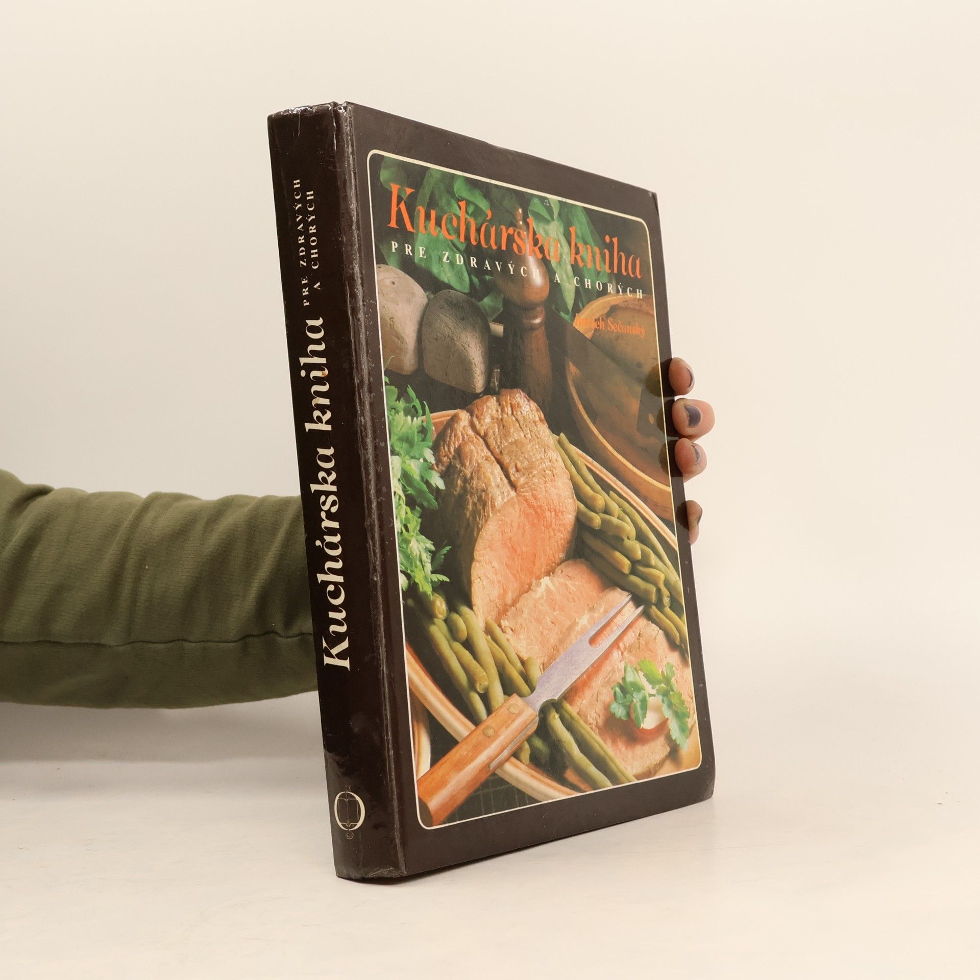 Imrich Sečanský Kuchárska kniha pre zdravých a chorých