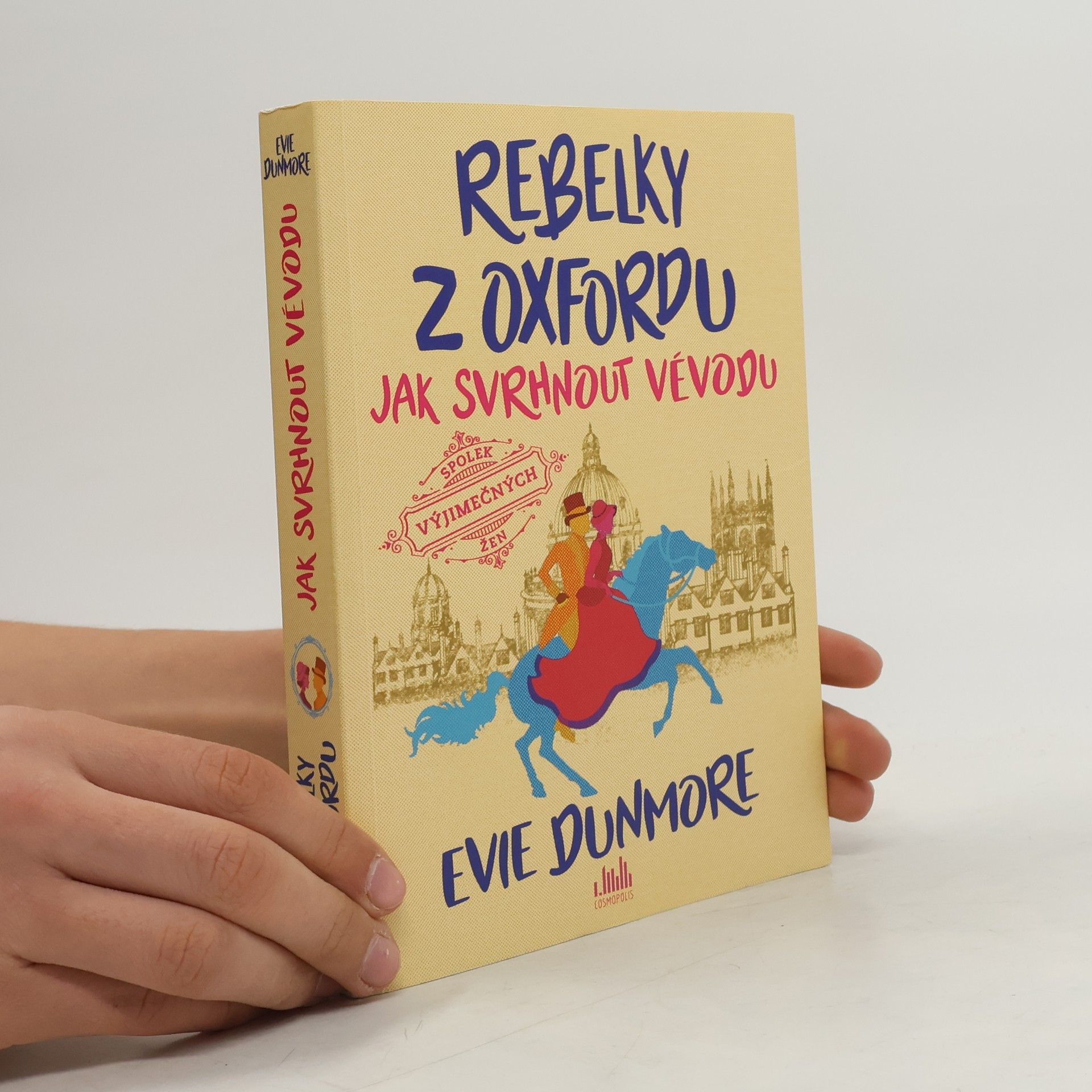 Rebelky z Oxfordu. Jak svrhnout vévodu