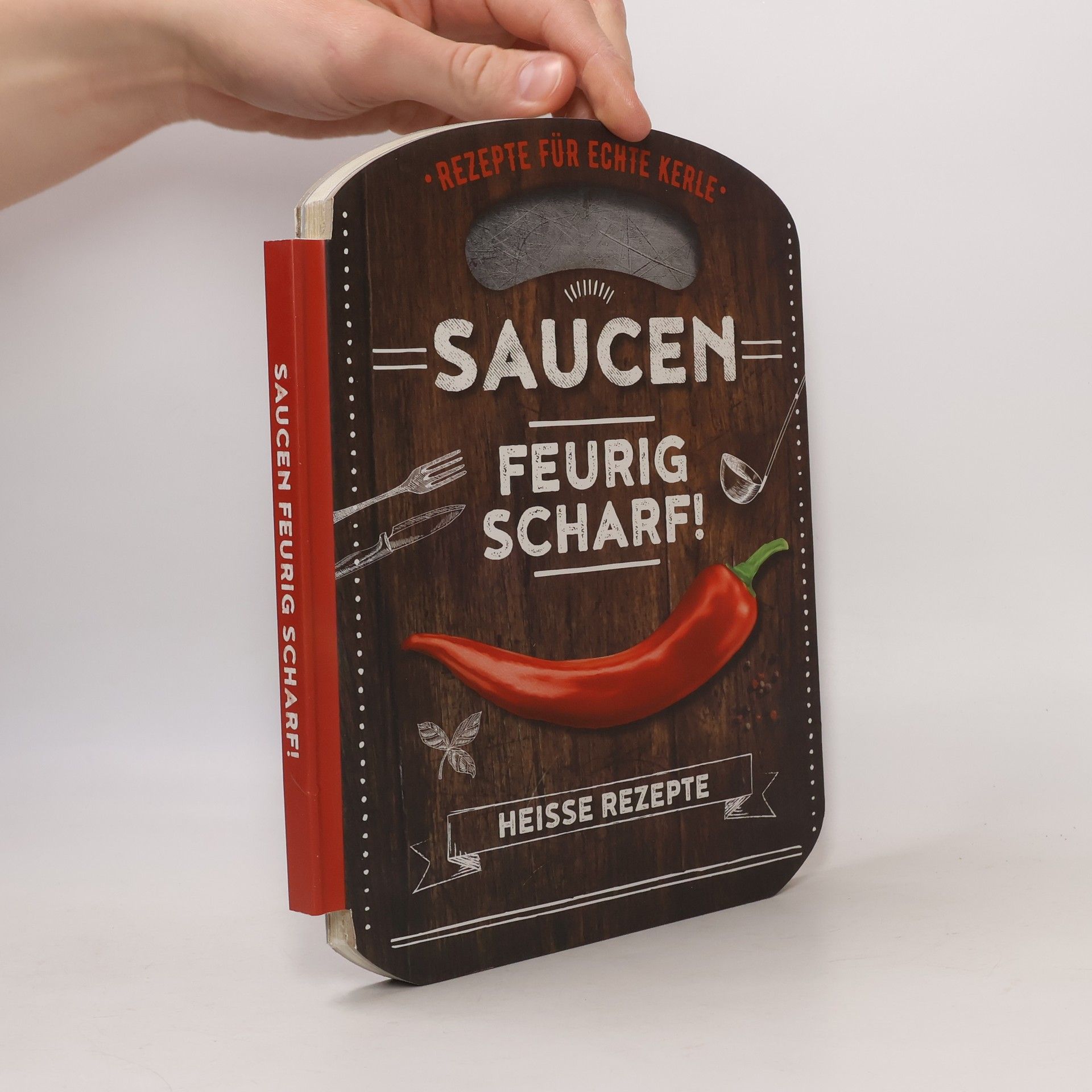 Saucen. Feurig scharf!