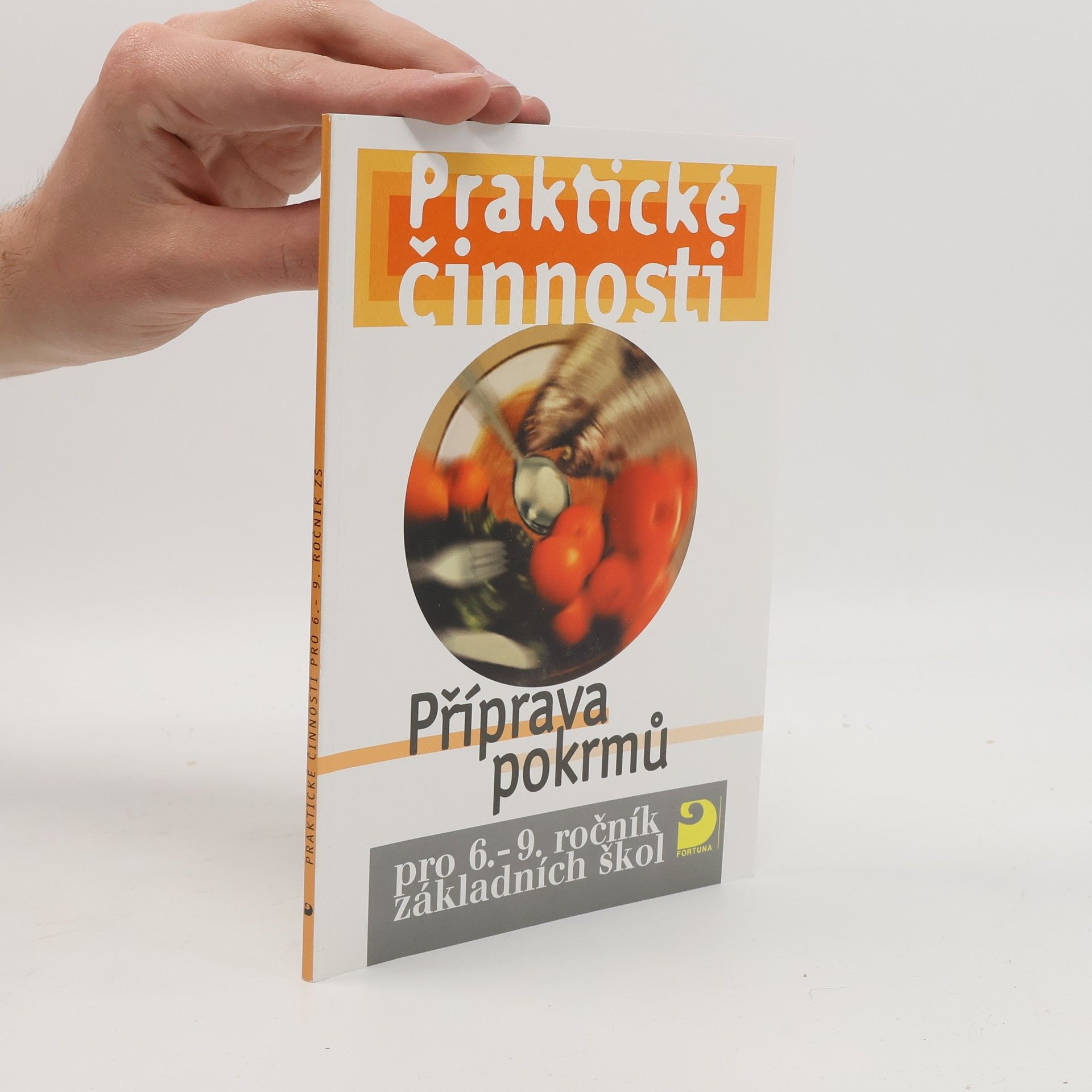 Eva Marádová Praktické činnosti Příprava pokrmů