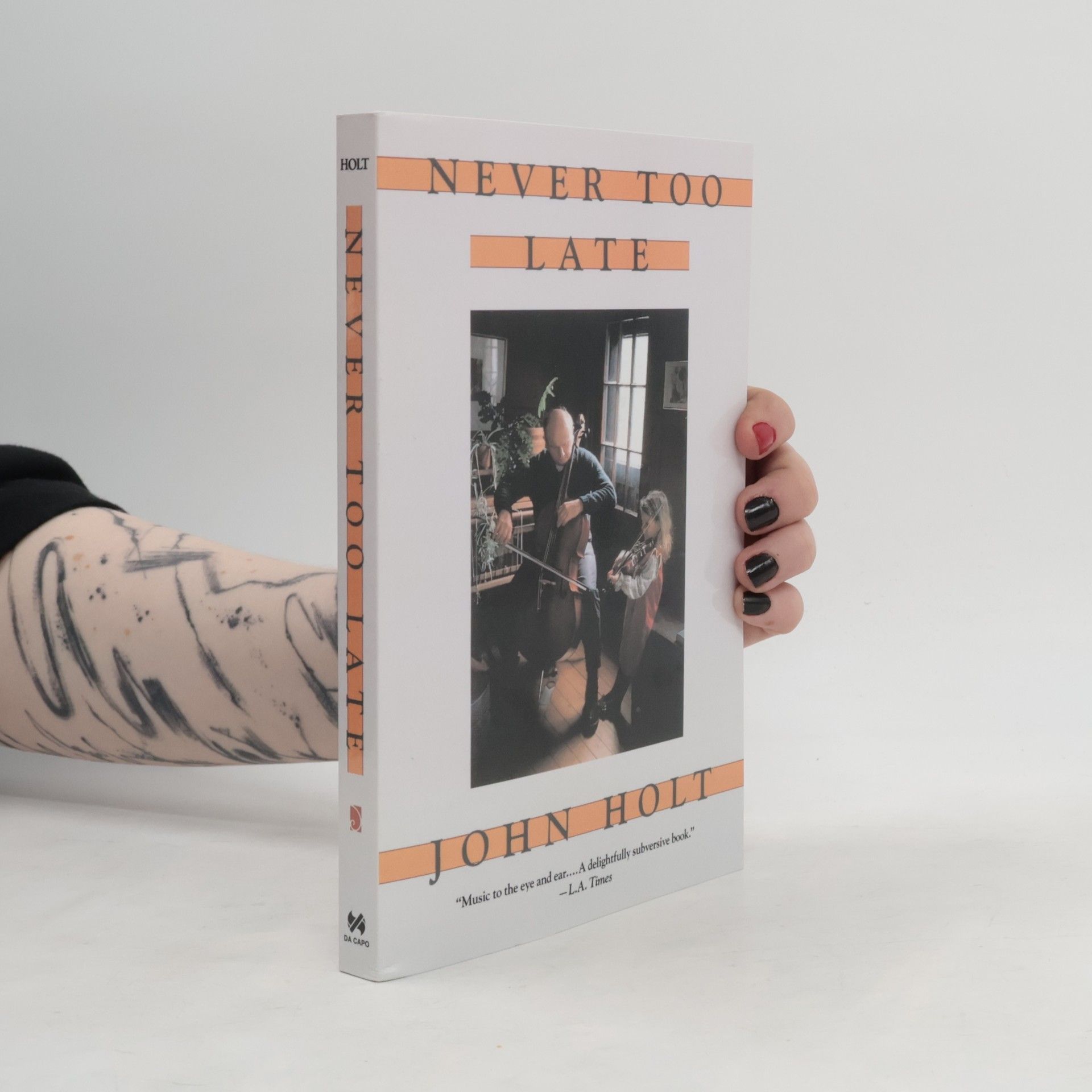 John Holt Never Too Late: My Musical Life Story