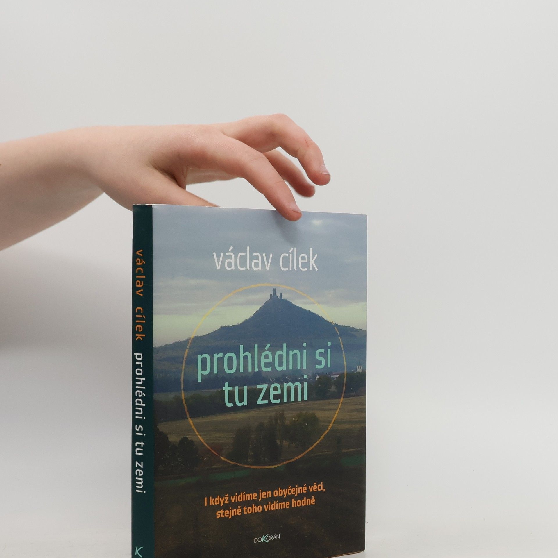 Václav Cílek Prohlédni si tu zemi