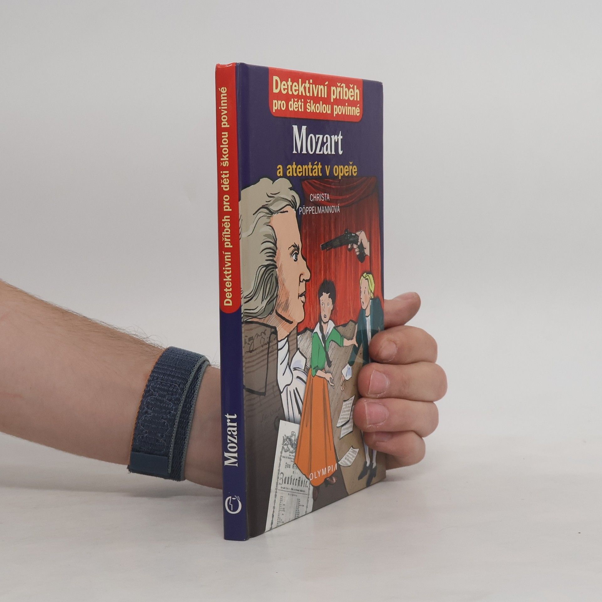 Christa Pöppelmann Mozart a atentát v opeře