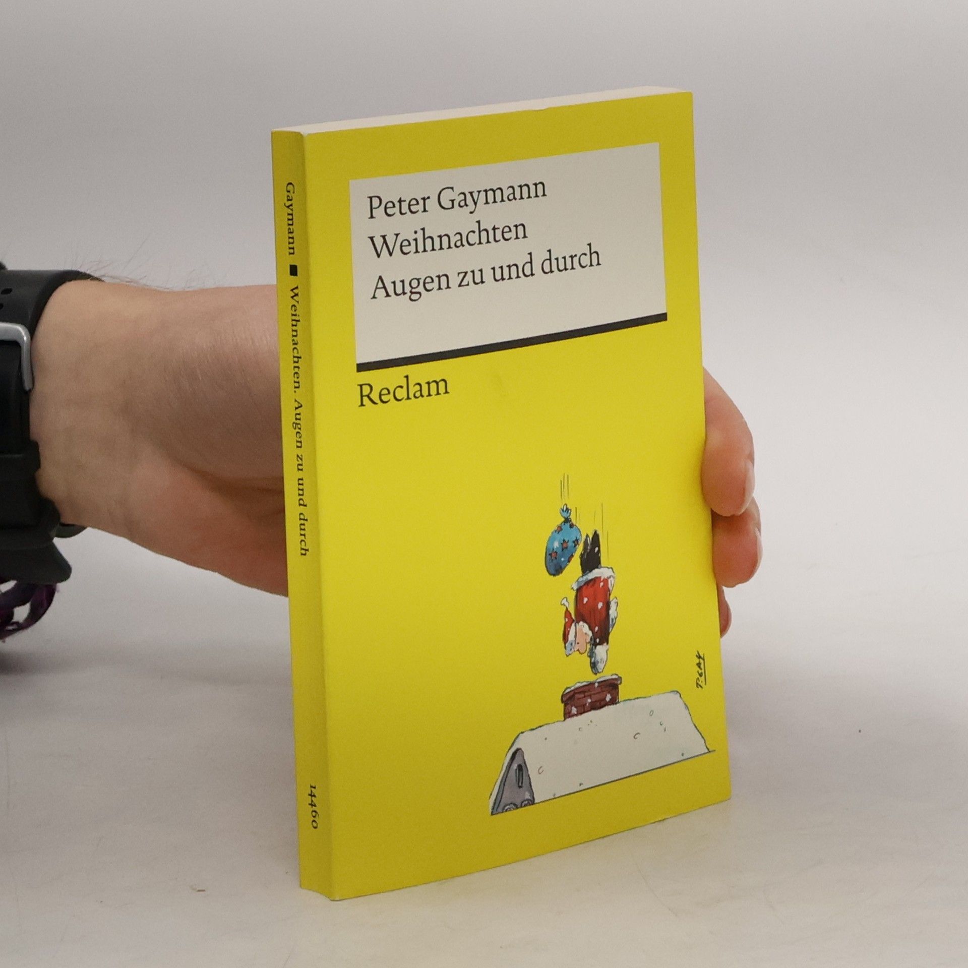 Gustav-Peter Hahn Weihnachten. Augen zu und durch