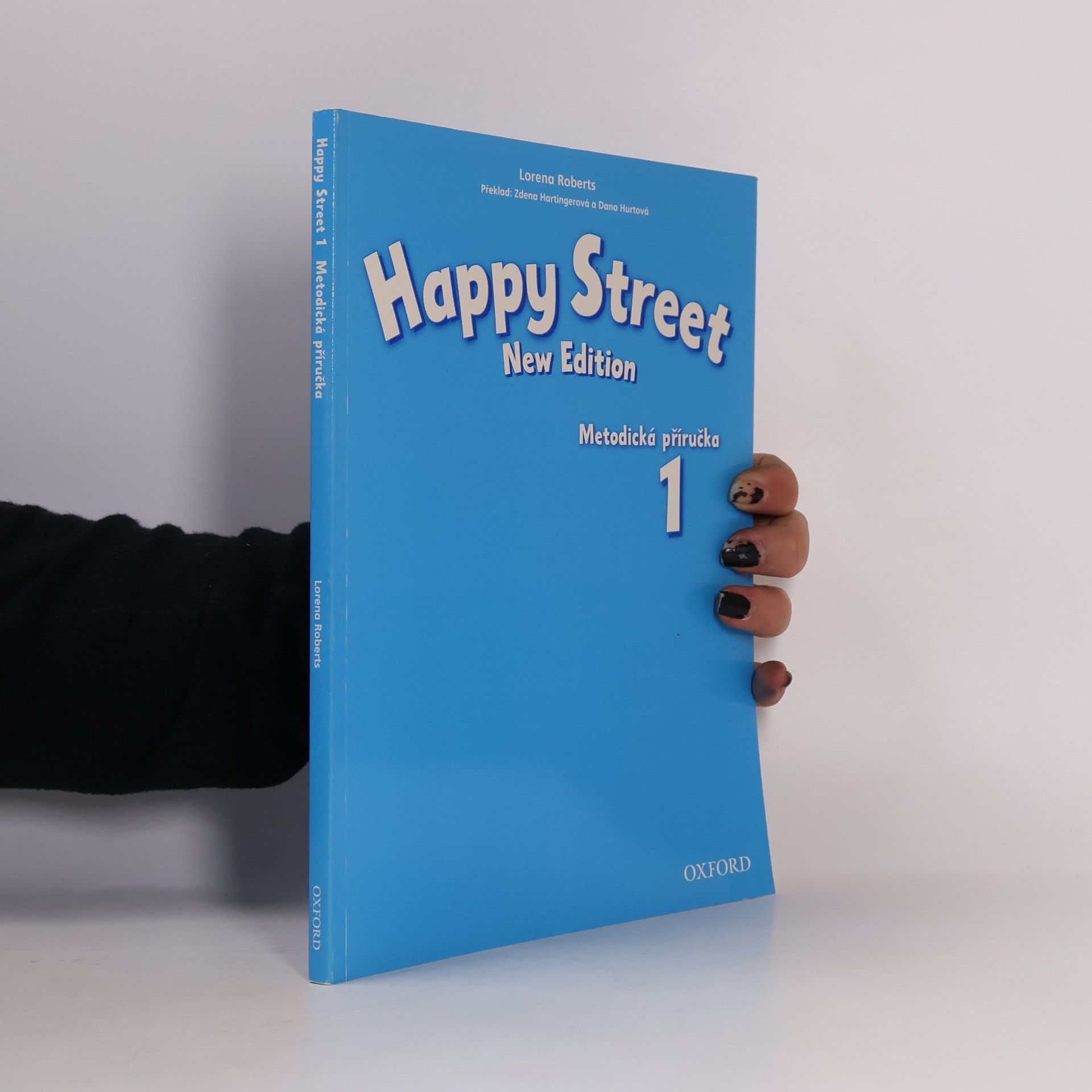 Zdena Hartingerová Happy Street 1: New Edition. Metodická příručka