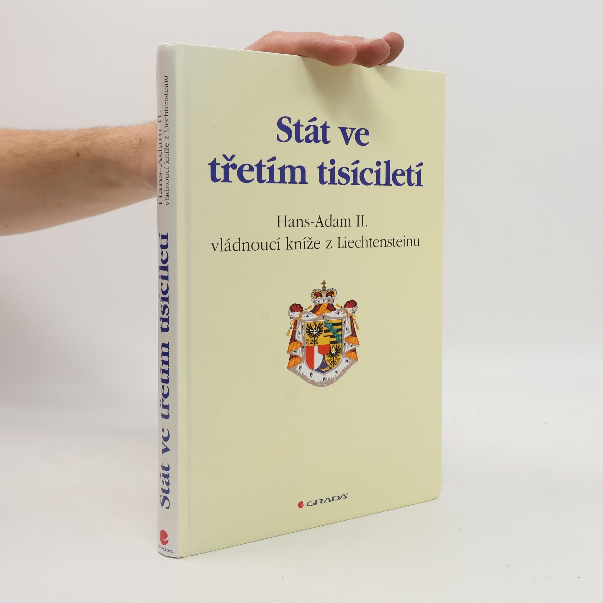 Hans Adam z. Liechtensteinu Stát ve třetím tisíciletí