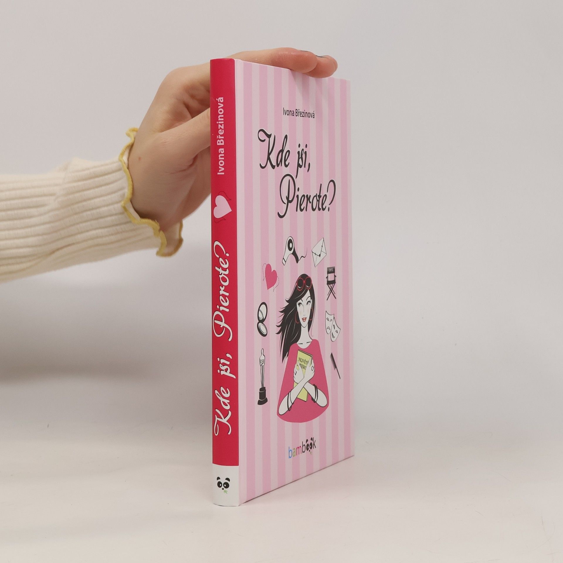 Ivona Březinová Kde jsi, Pierote?