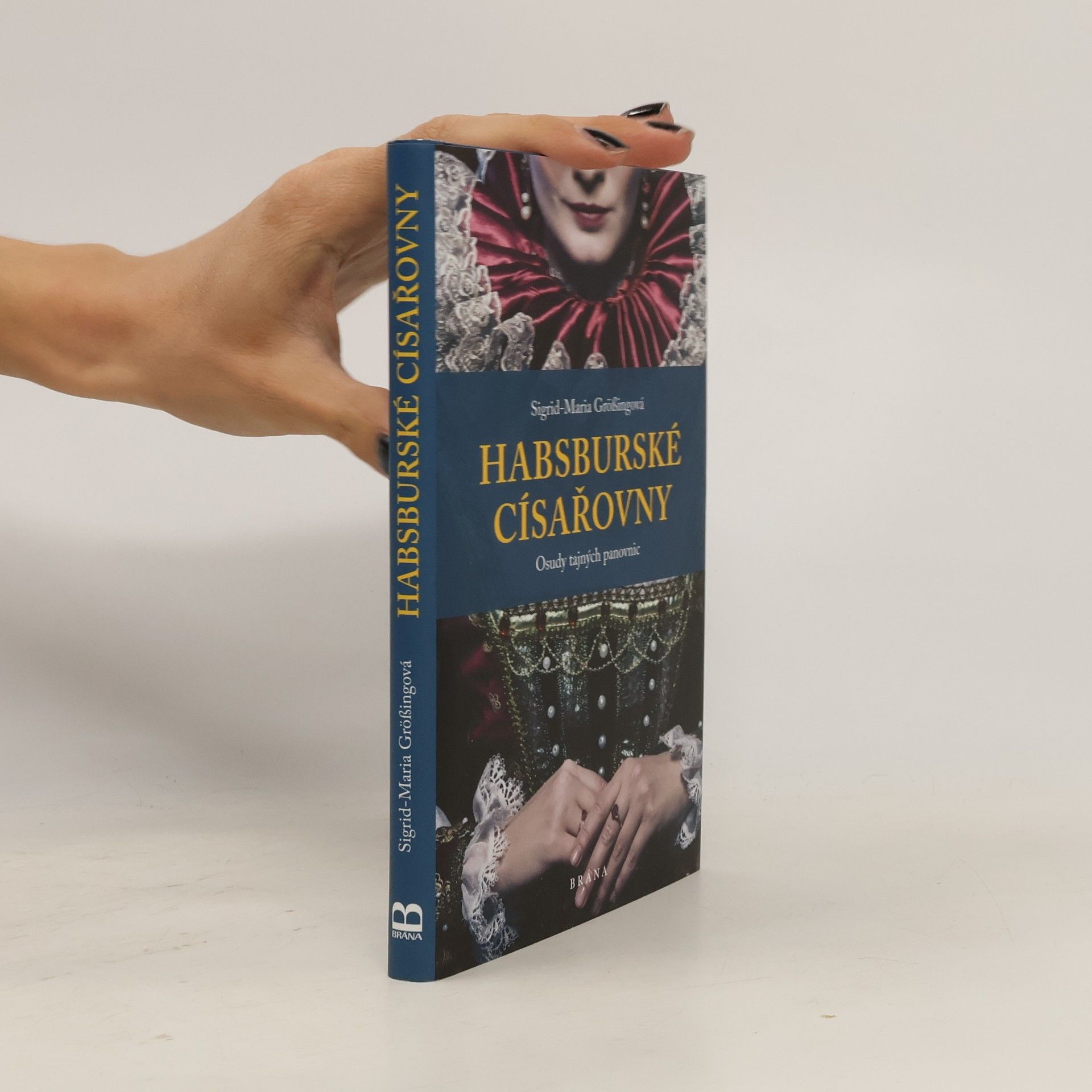 Sigrid Größing Habsburské císařovny