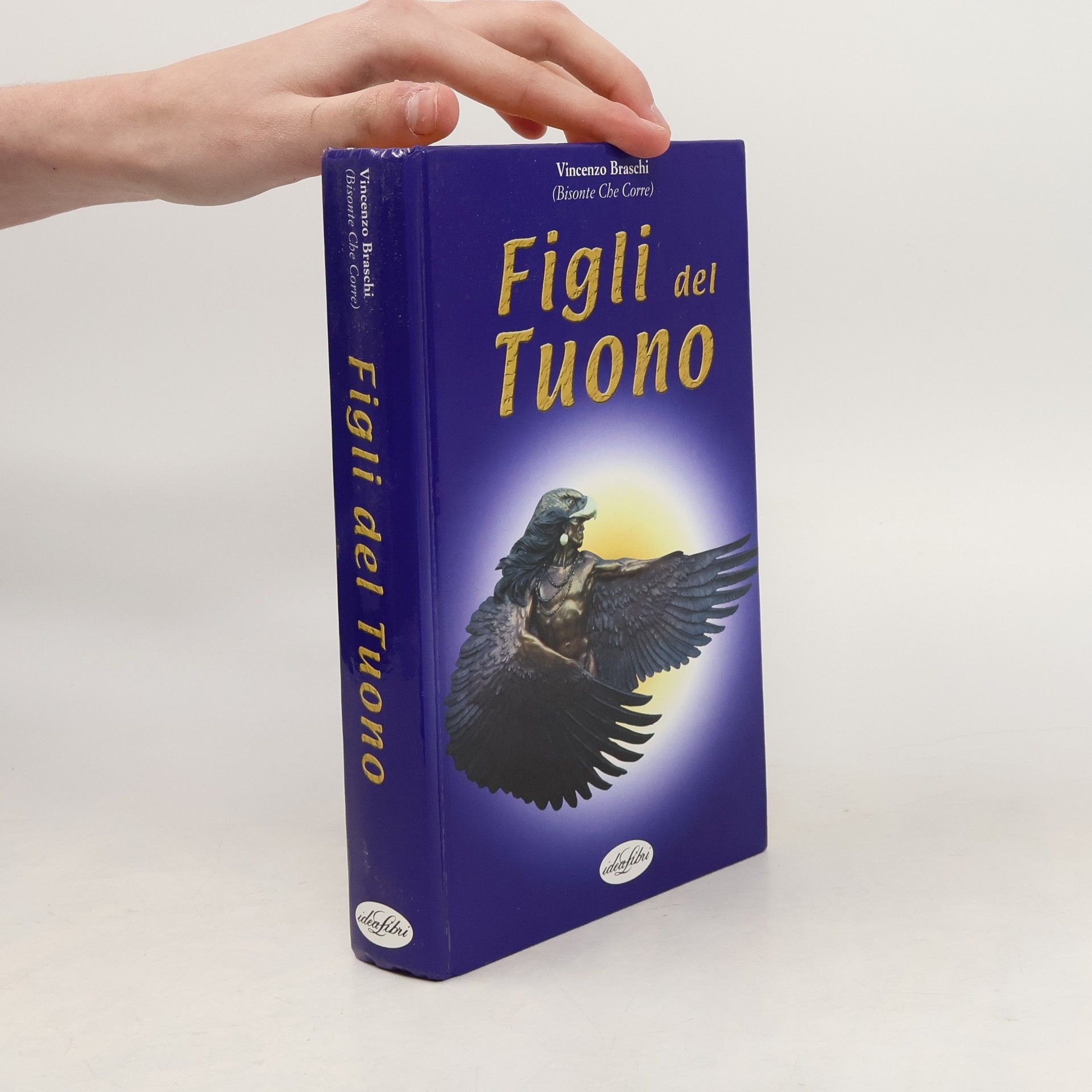 Vincenzo Braschi (Bisonte Che Corre) Figli del tuono