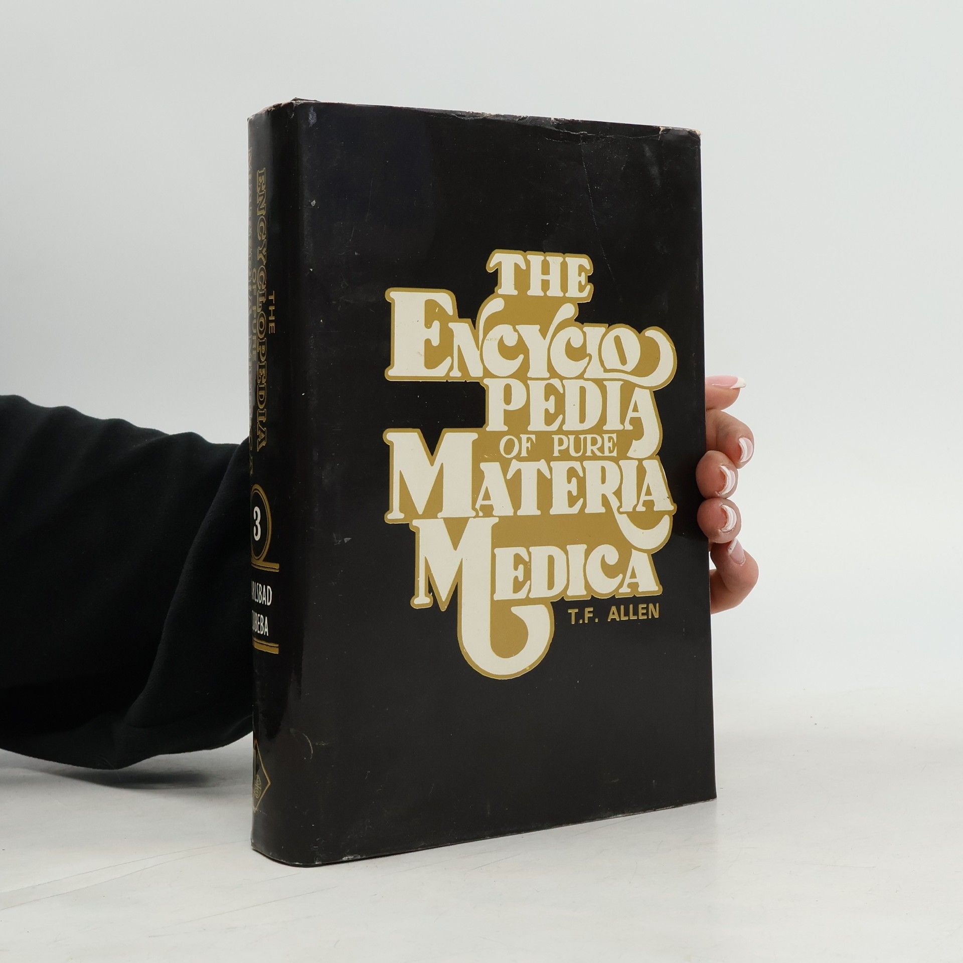 Autorenkollektiv The Encyclopedia of Pure Materia Medica 3