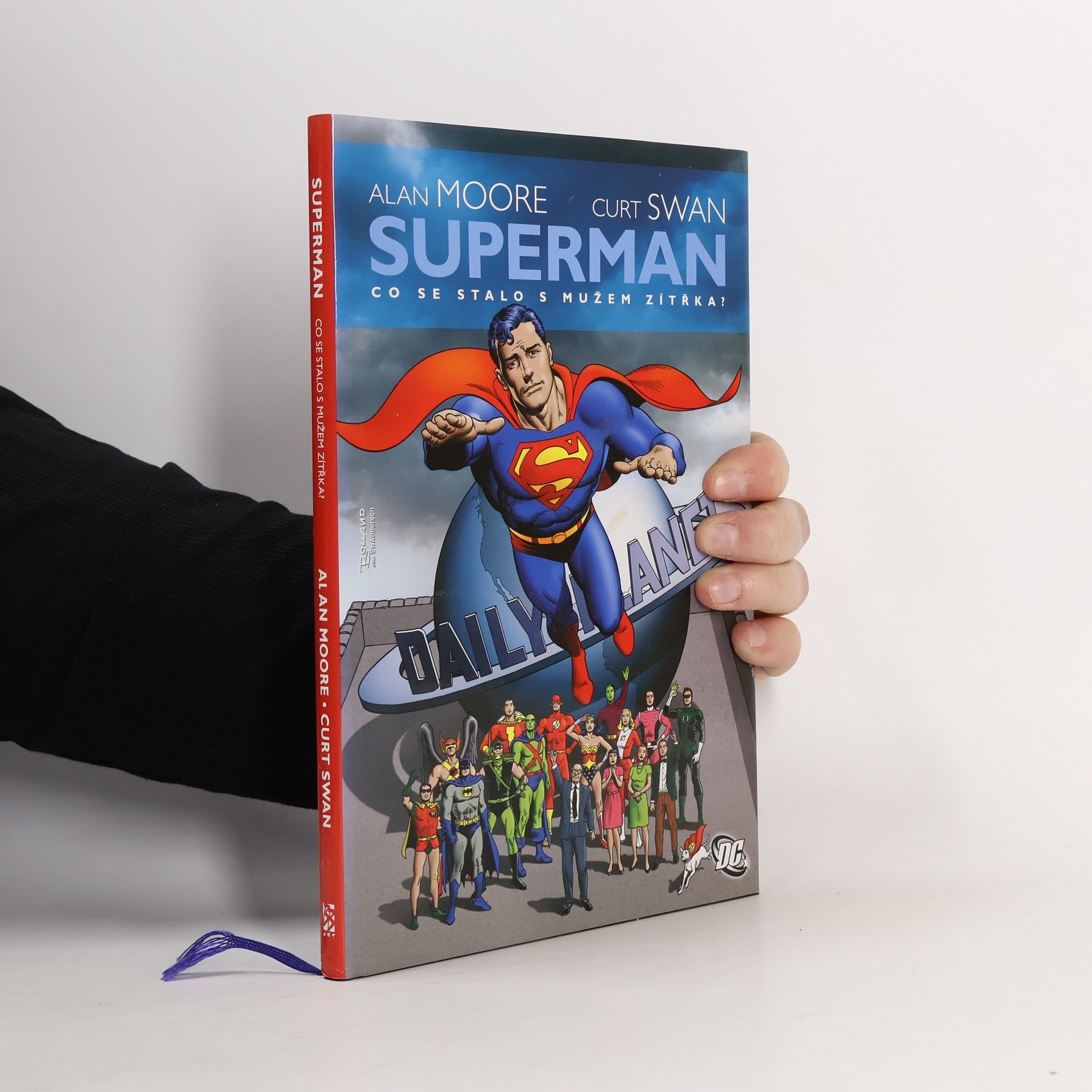 Alan Moore Superman. Co se stalo s Mužem zítřka?