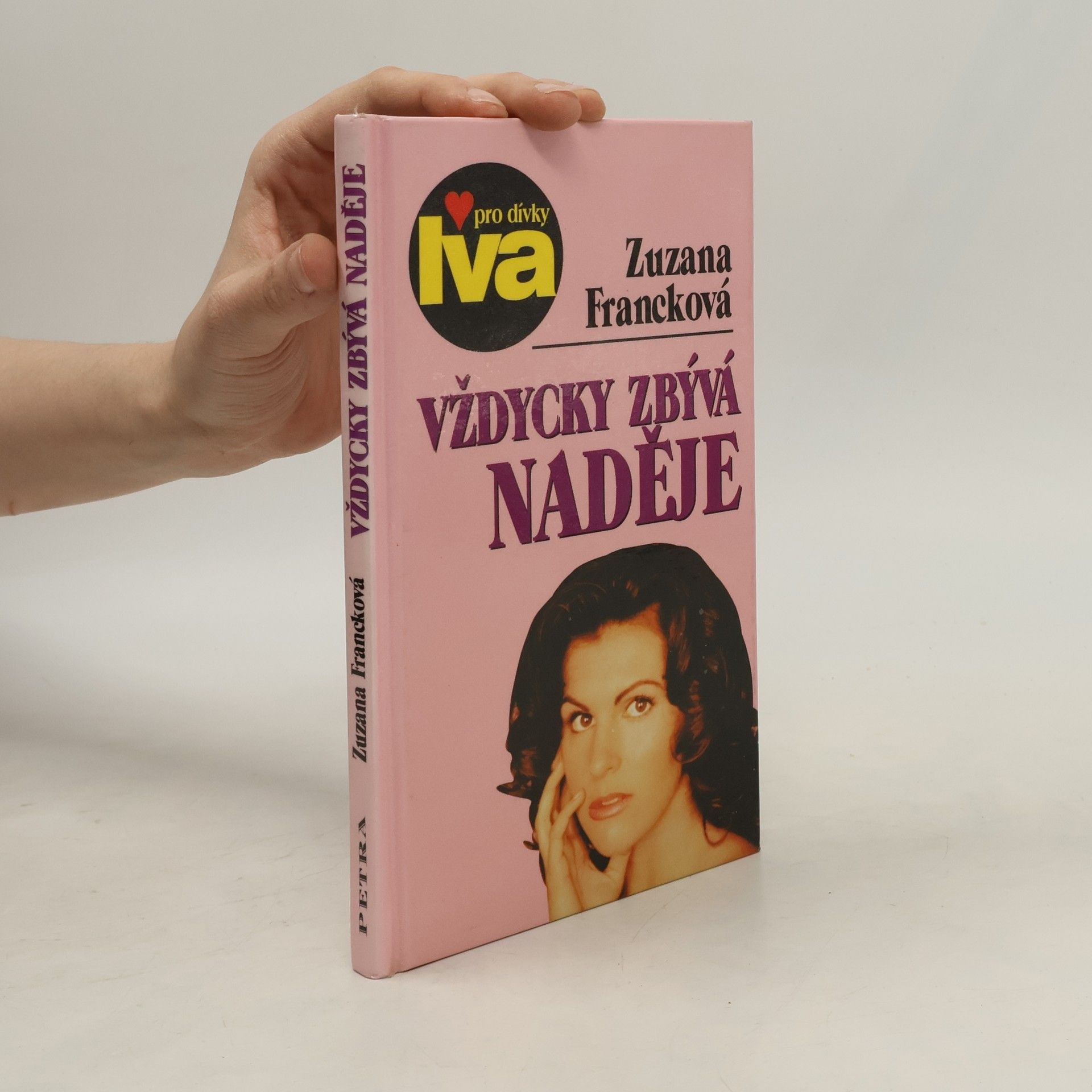 Zuzana Francková Vždycky zbývá naděje