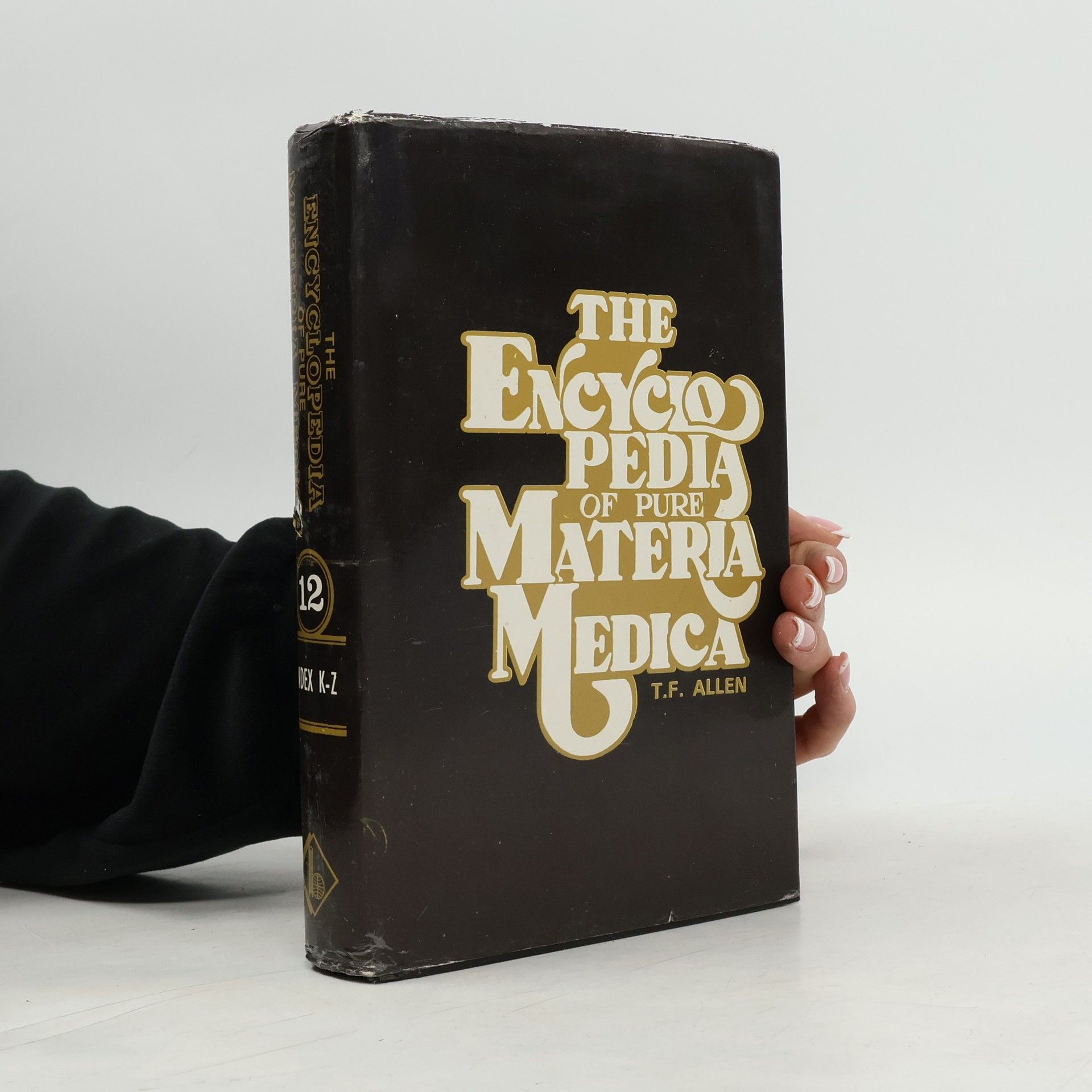 Autorenkollektiv The Encyclopedia of Pure Materia Medica 12