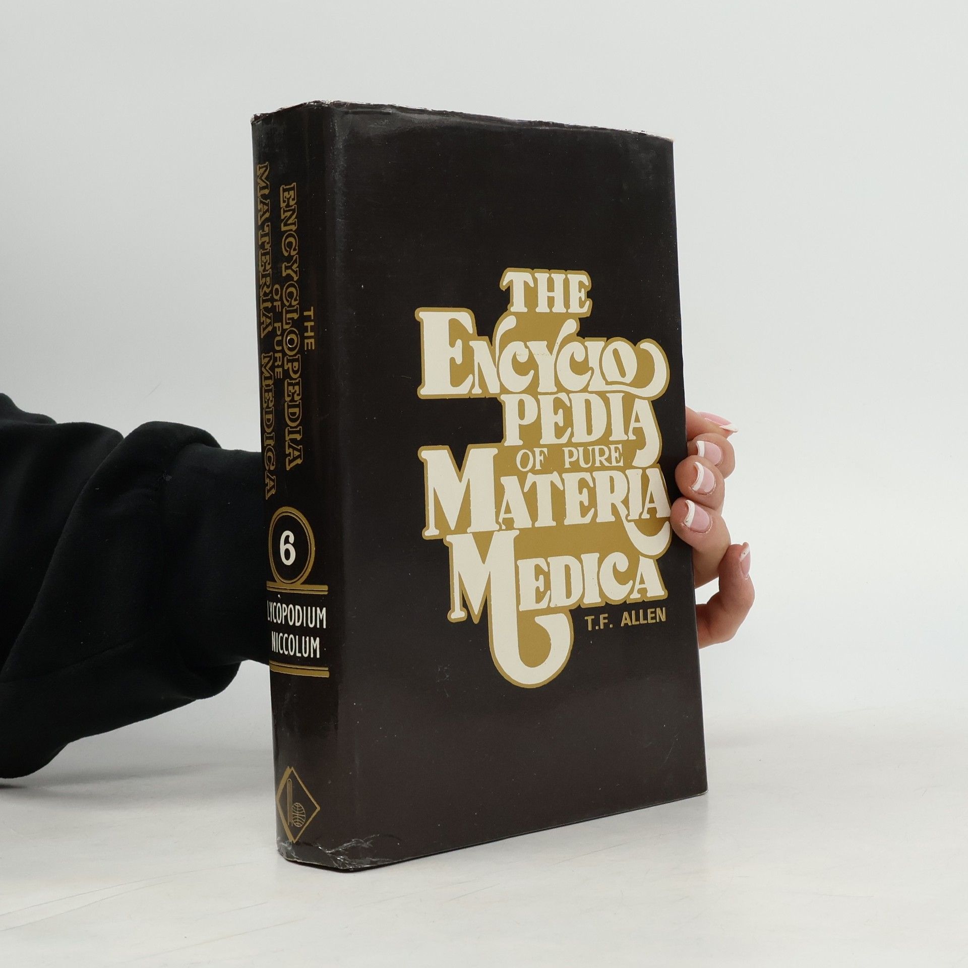 Autorenkollektiv The Encyclopedia of Pure Materia Medica 6