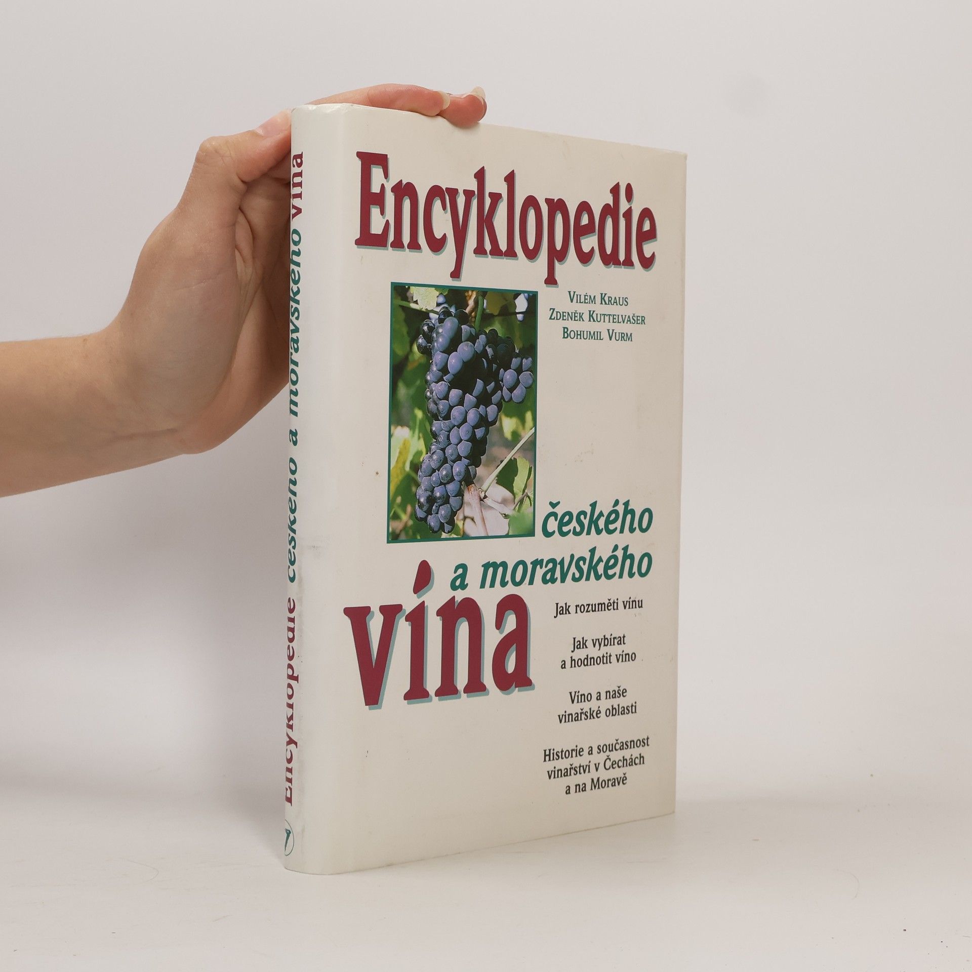 Bohumil Vurm Encyklopedie českého a moravského vína