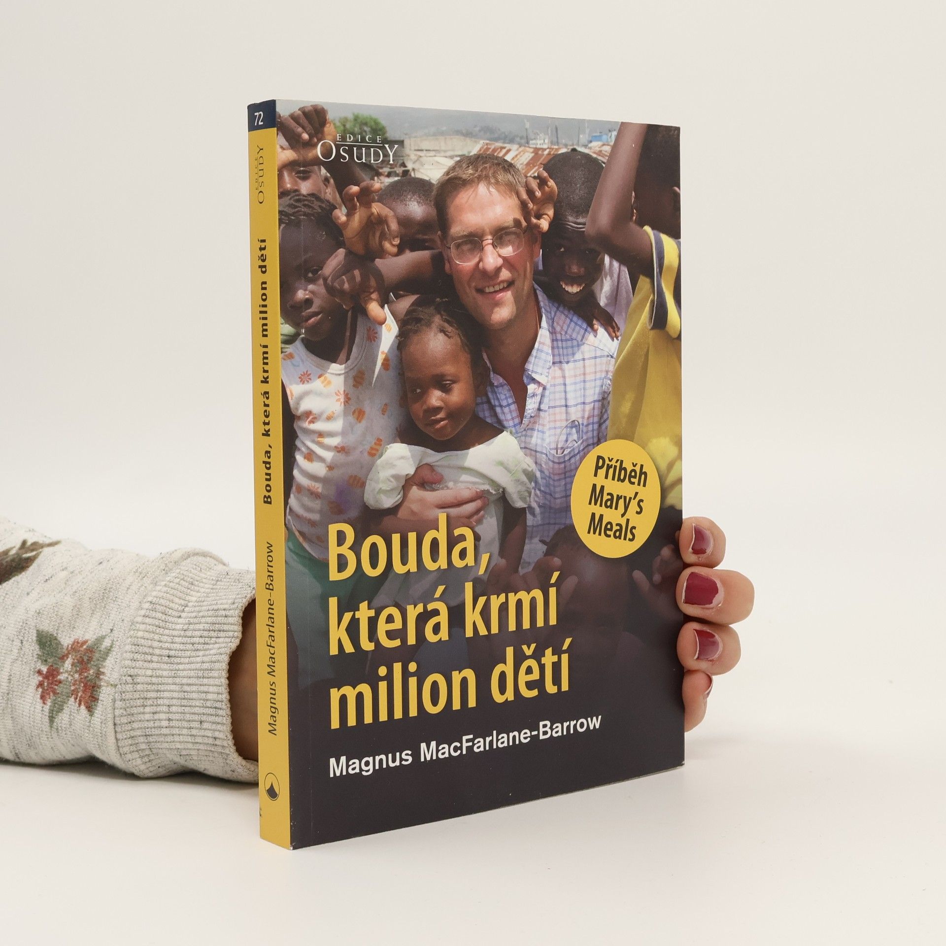 Magnus MacFarlane-Barrow Bouda, která krmí milion dětí
