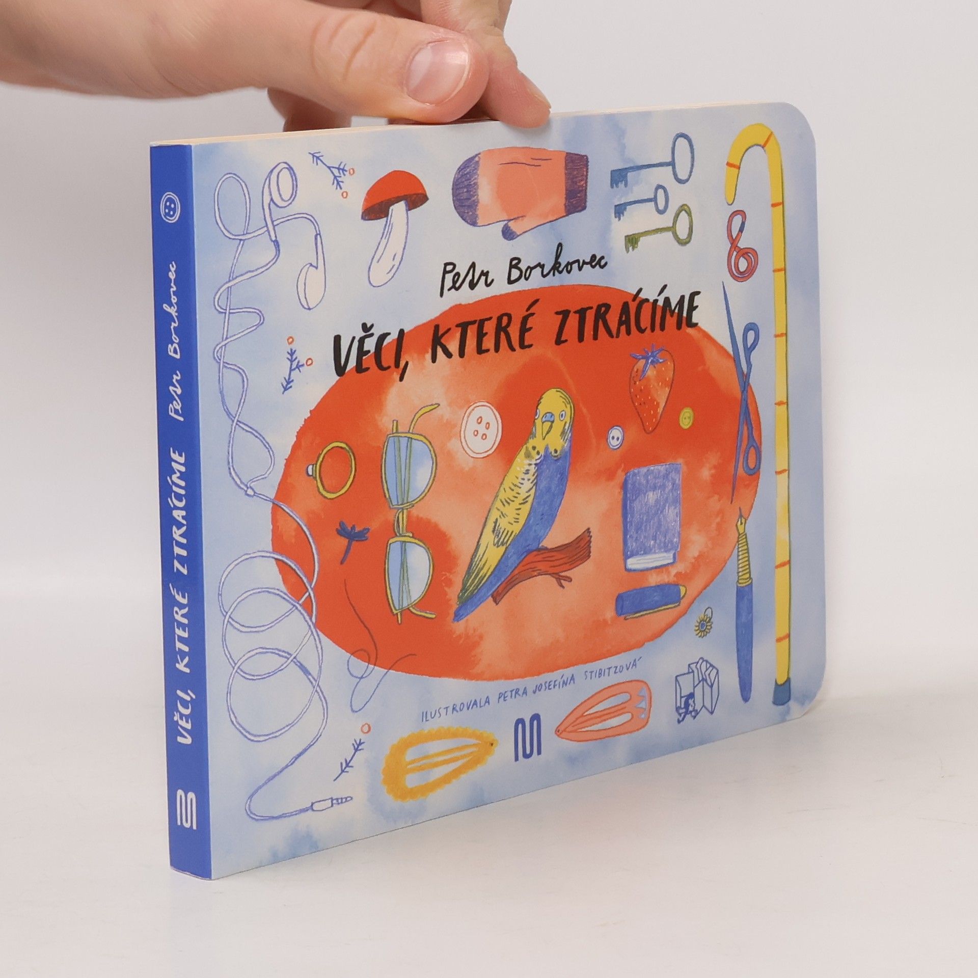 Petr Borkovec Věci, které ztrácíme