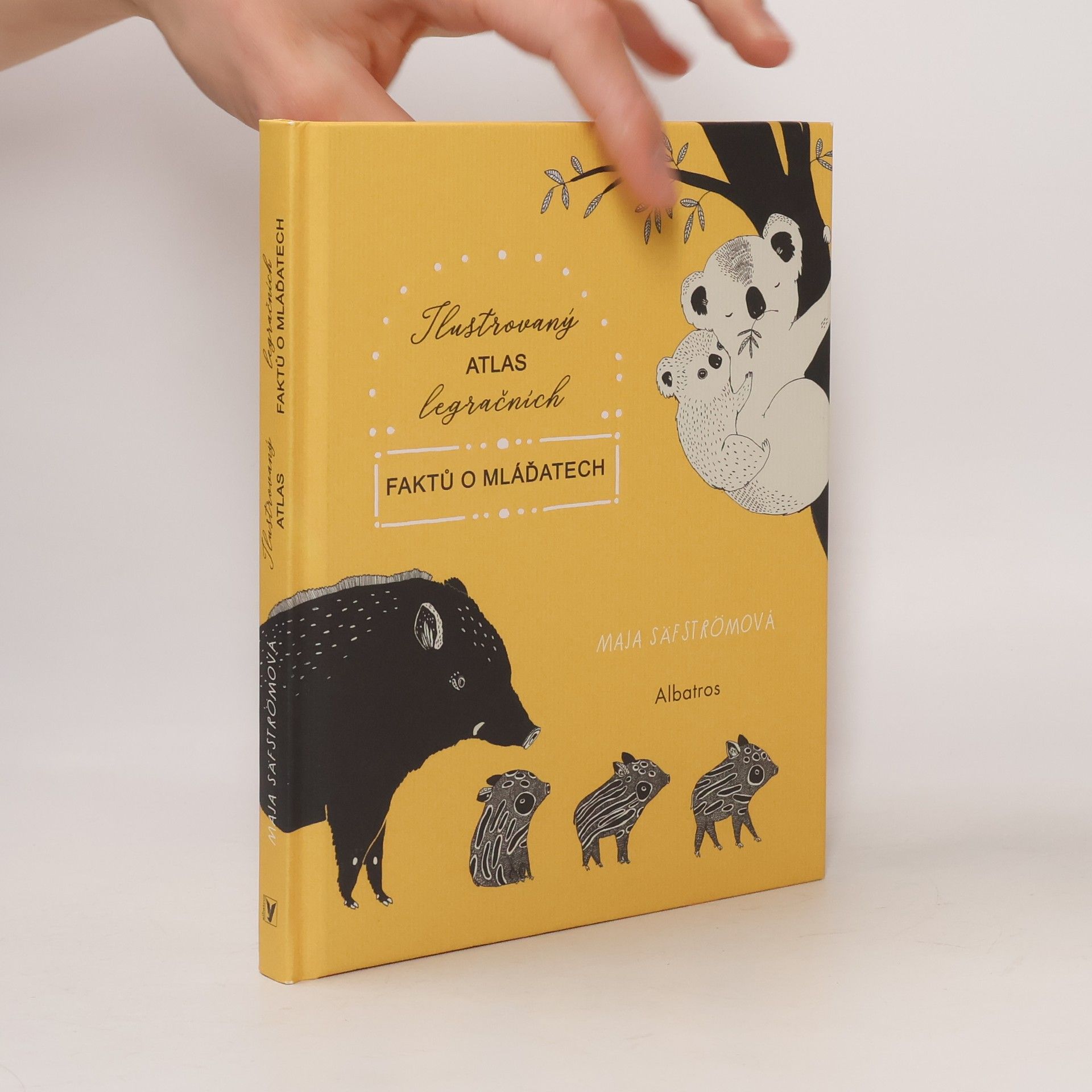 Maja Säfström Ilustrovaný atlas legračních faktů o mláďatech