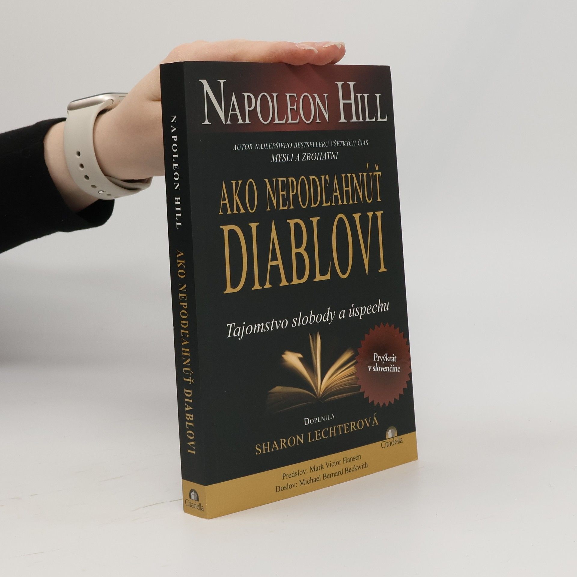 Napoleon Hill Ako nepodľahnúť diablovi - Tajomstvo slobody a úspechu
