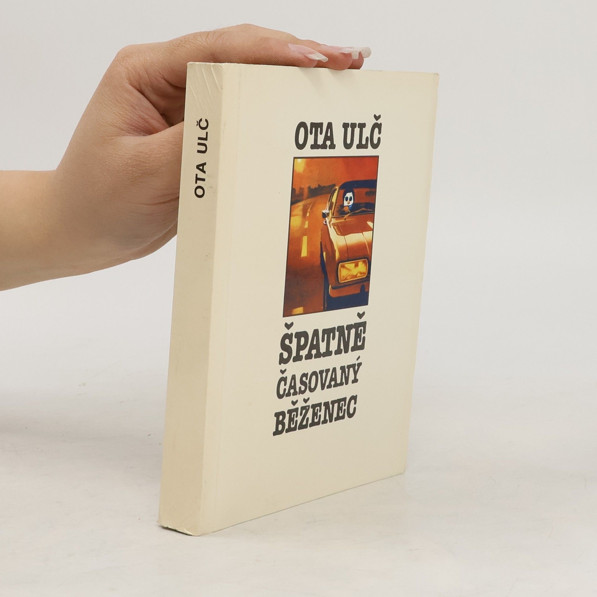 Ota Ulč Špatně časovaný běženec