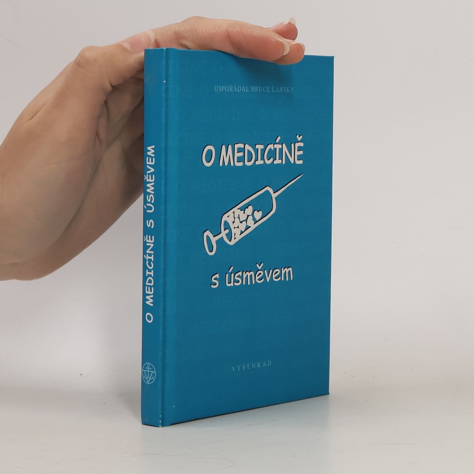 Bruce Lansky O medicíně s úsměvem