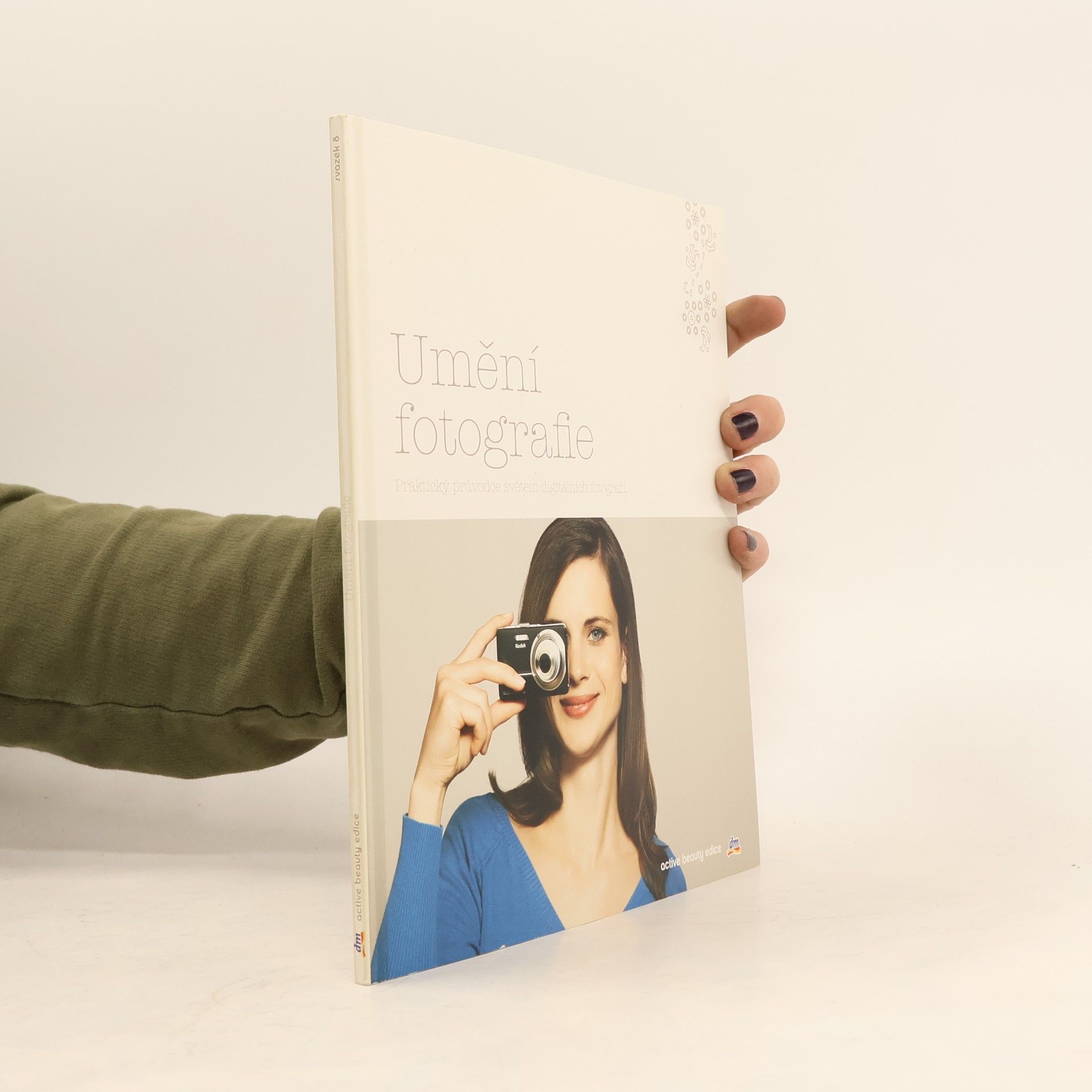 Autores varios Umění fotografie. Praktický průvodce světem digitálních fotografií