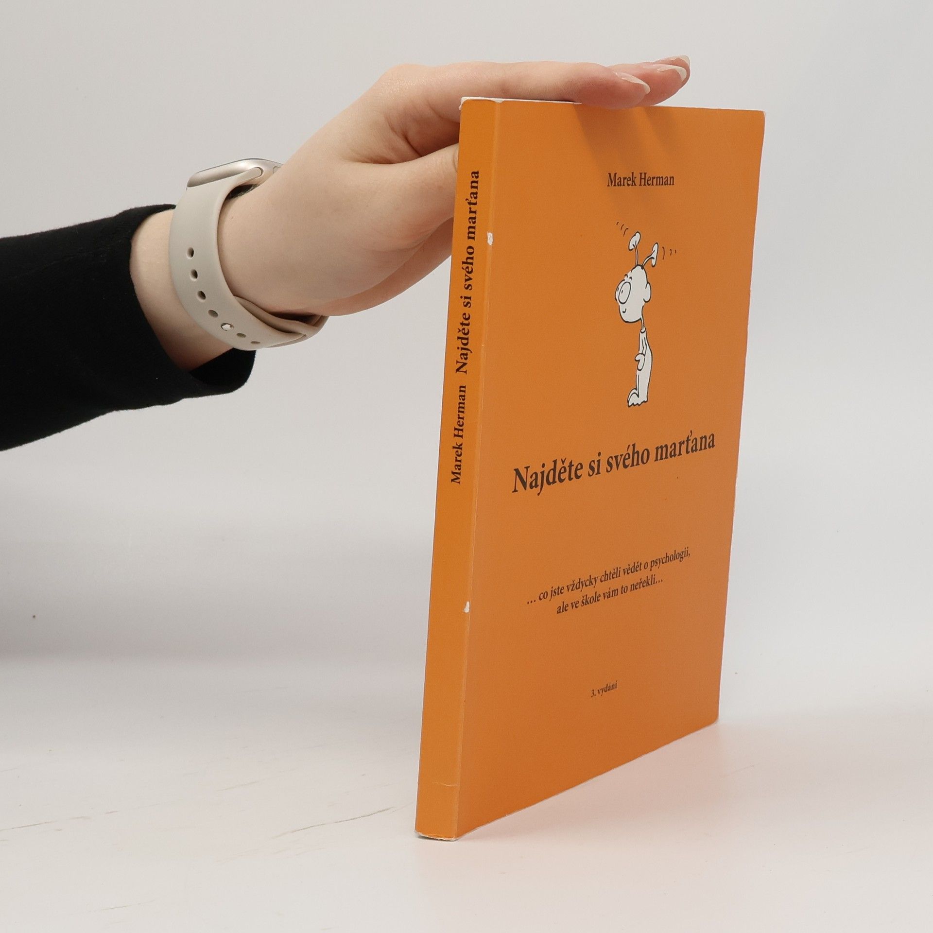 Marek Herman Najděte si svého marťana