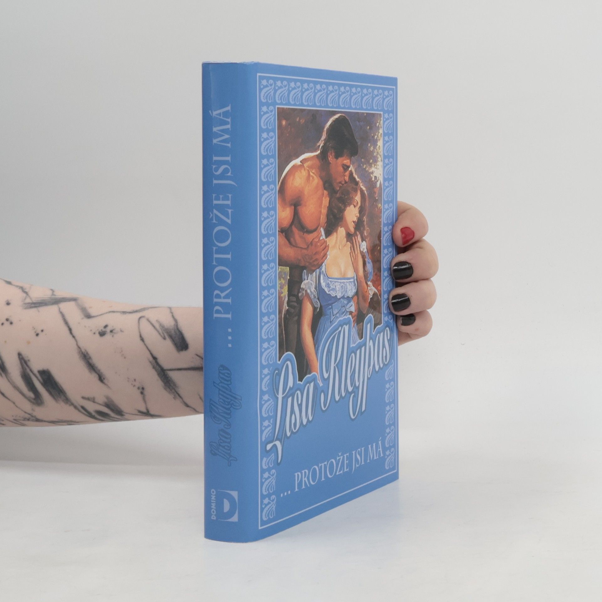 Lisa Kleypas ...Protože jsi má