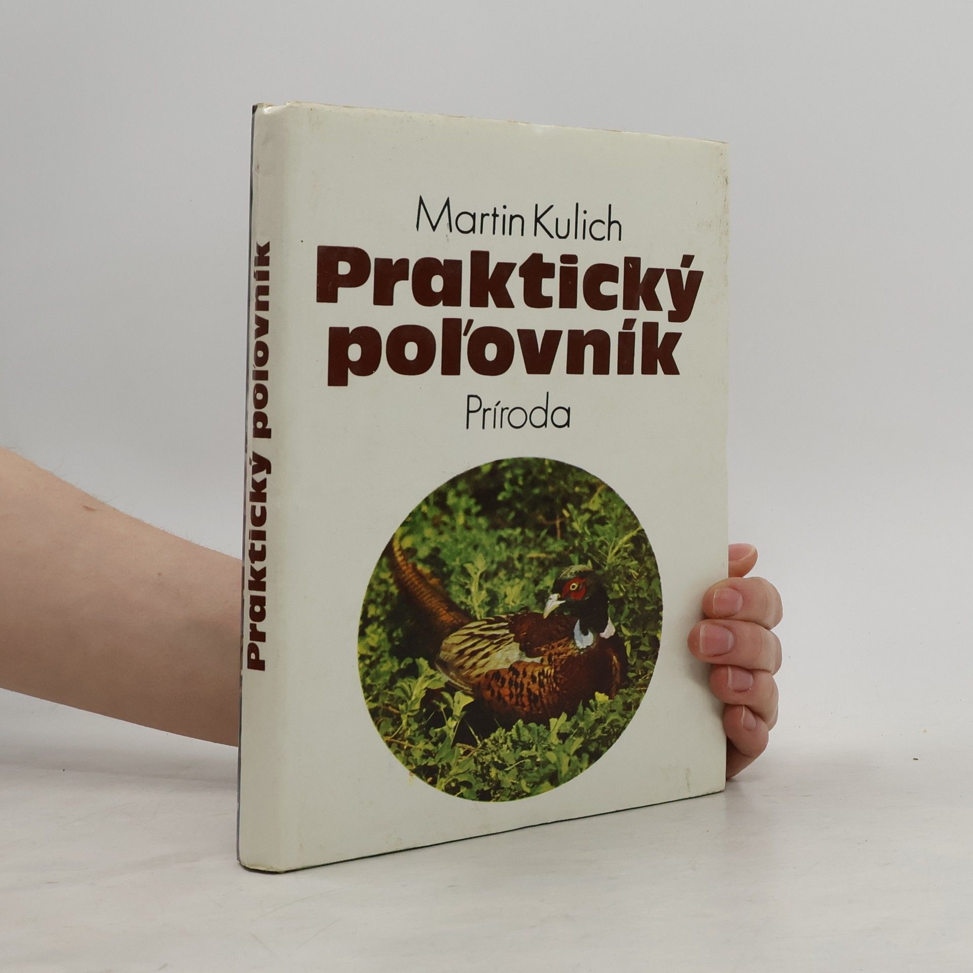 Martin Kulich Praktický poľovník