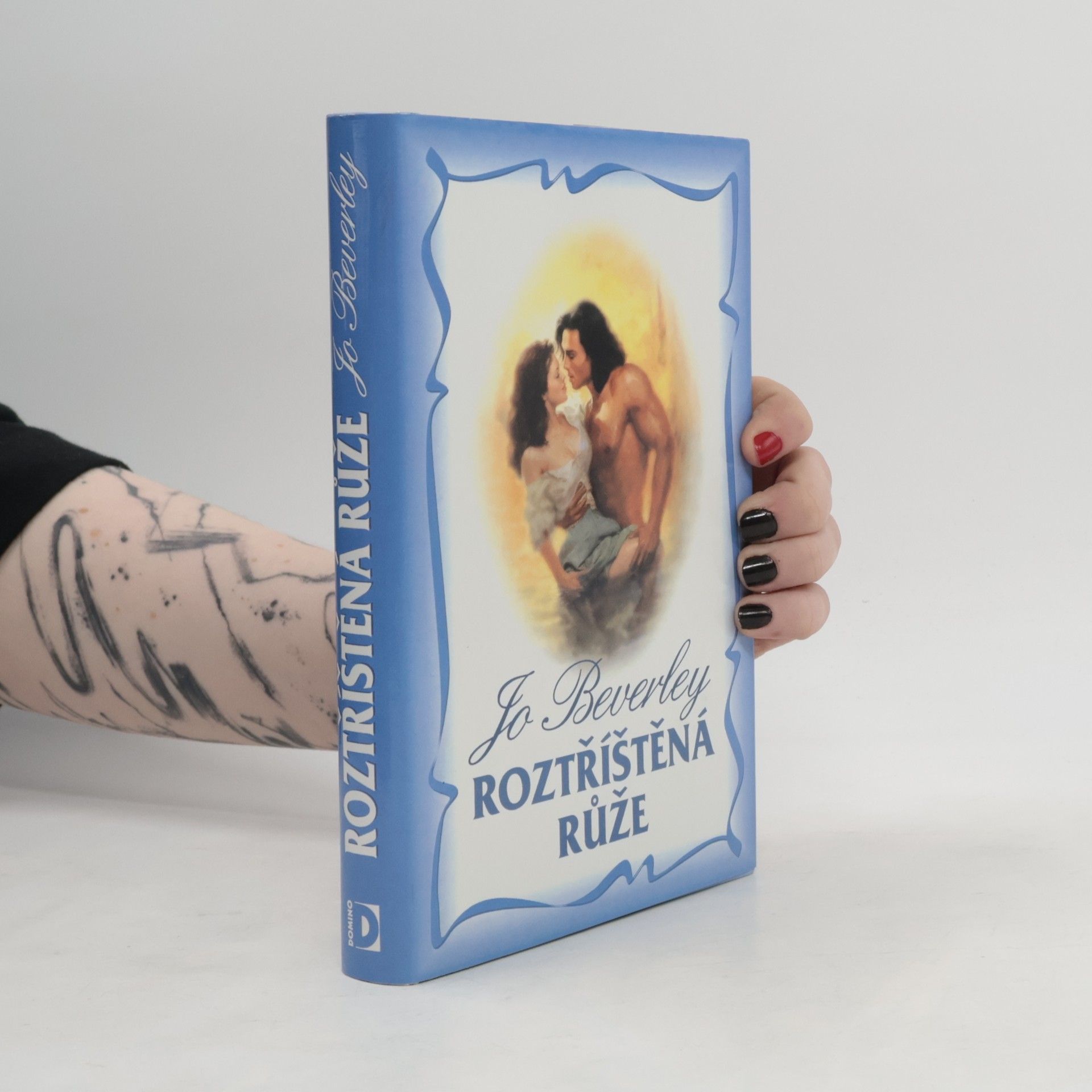 Jo Beverley Roztříštěná růže