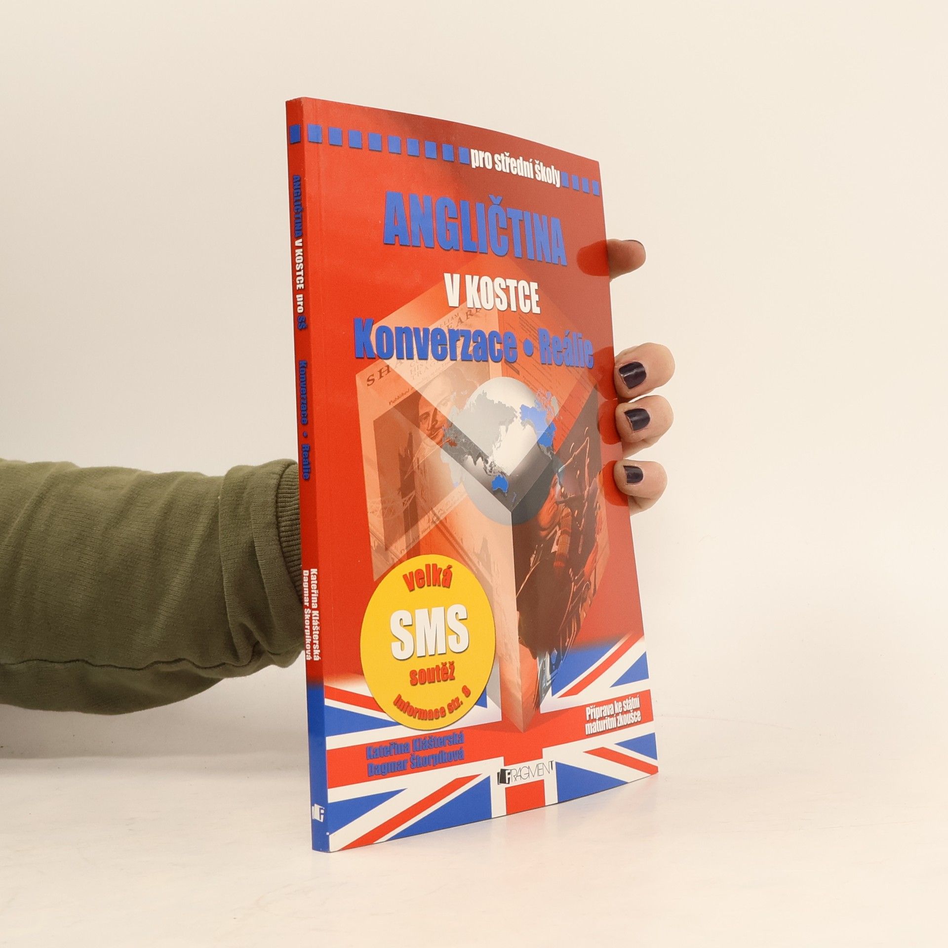 Dagmar Škorpíková Angličtina v kostce. Konverzace. Reálie.