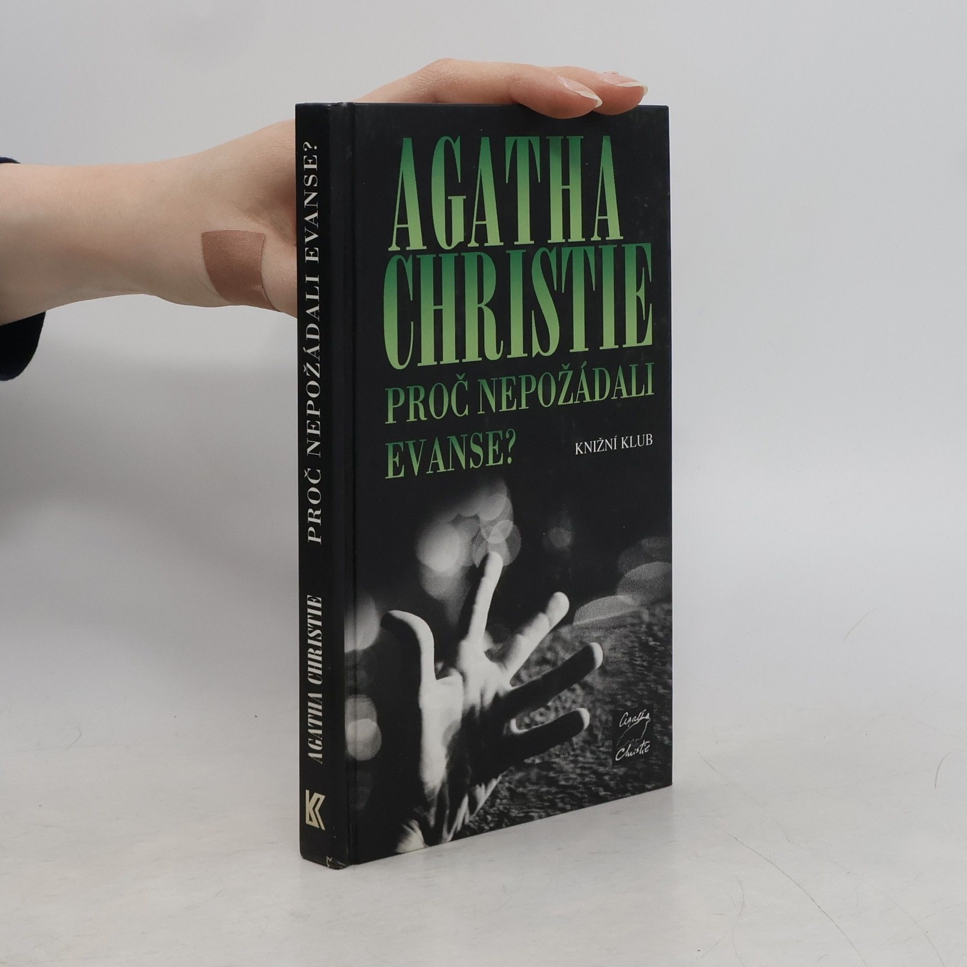 Agatha Christie Proč nepožádali Evanse?