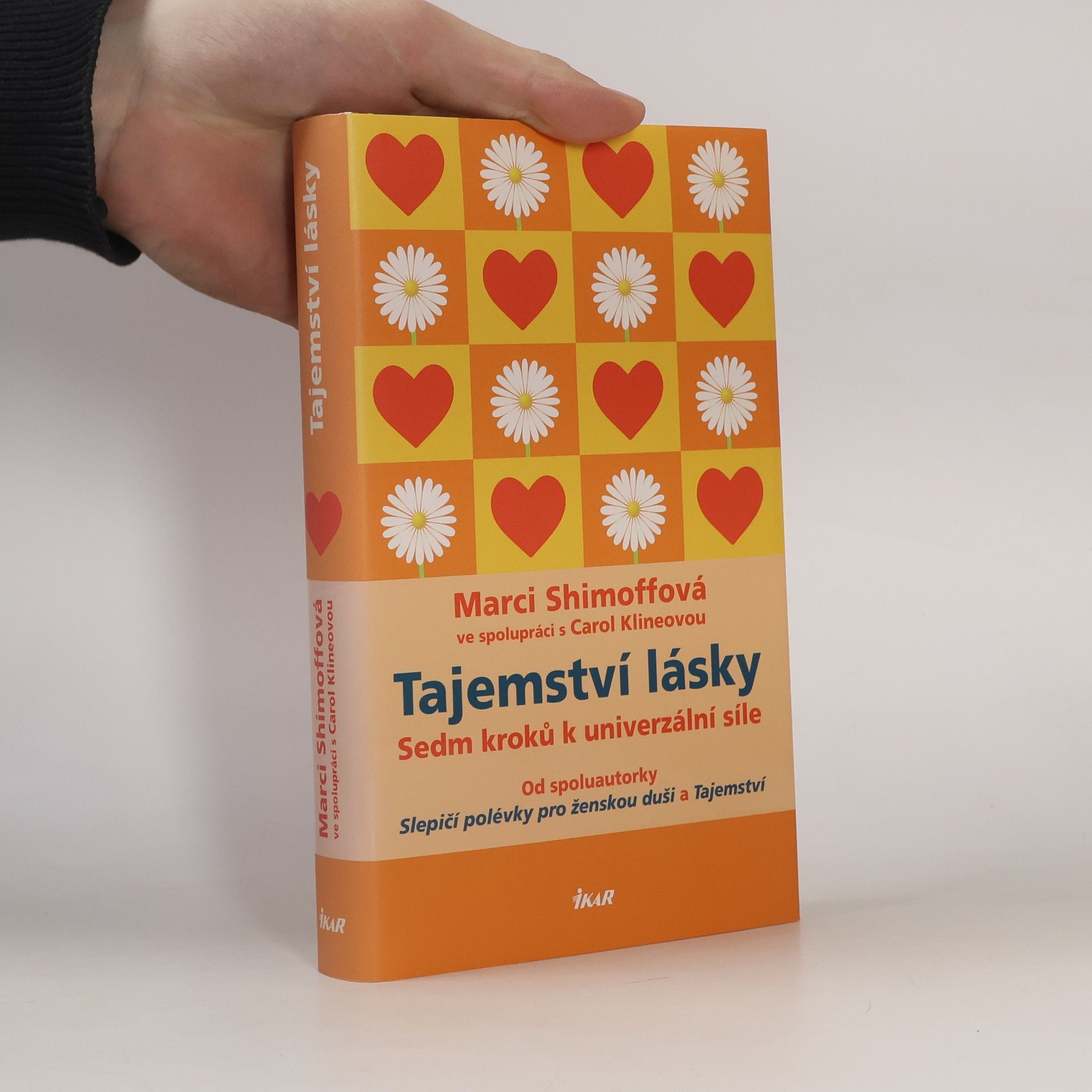 Carol Kline Tajemství lásky : sedm kroků k univerzální síle