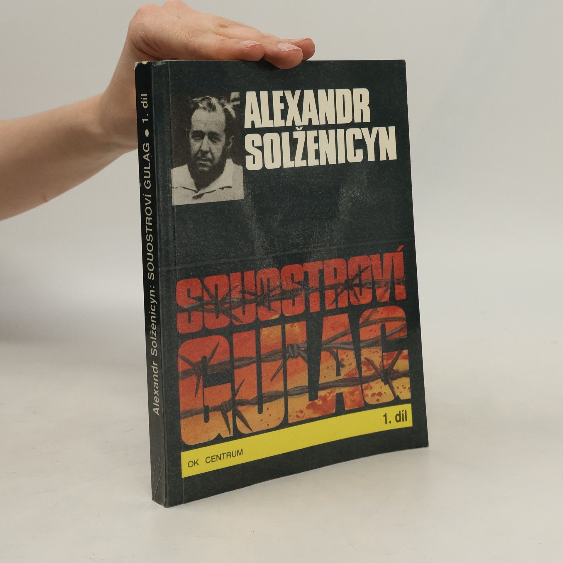 Alexandr Isajevič Solženicyn Souostroví Gulag 1