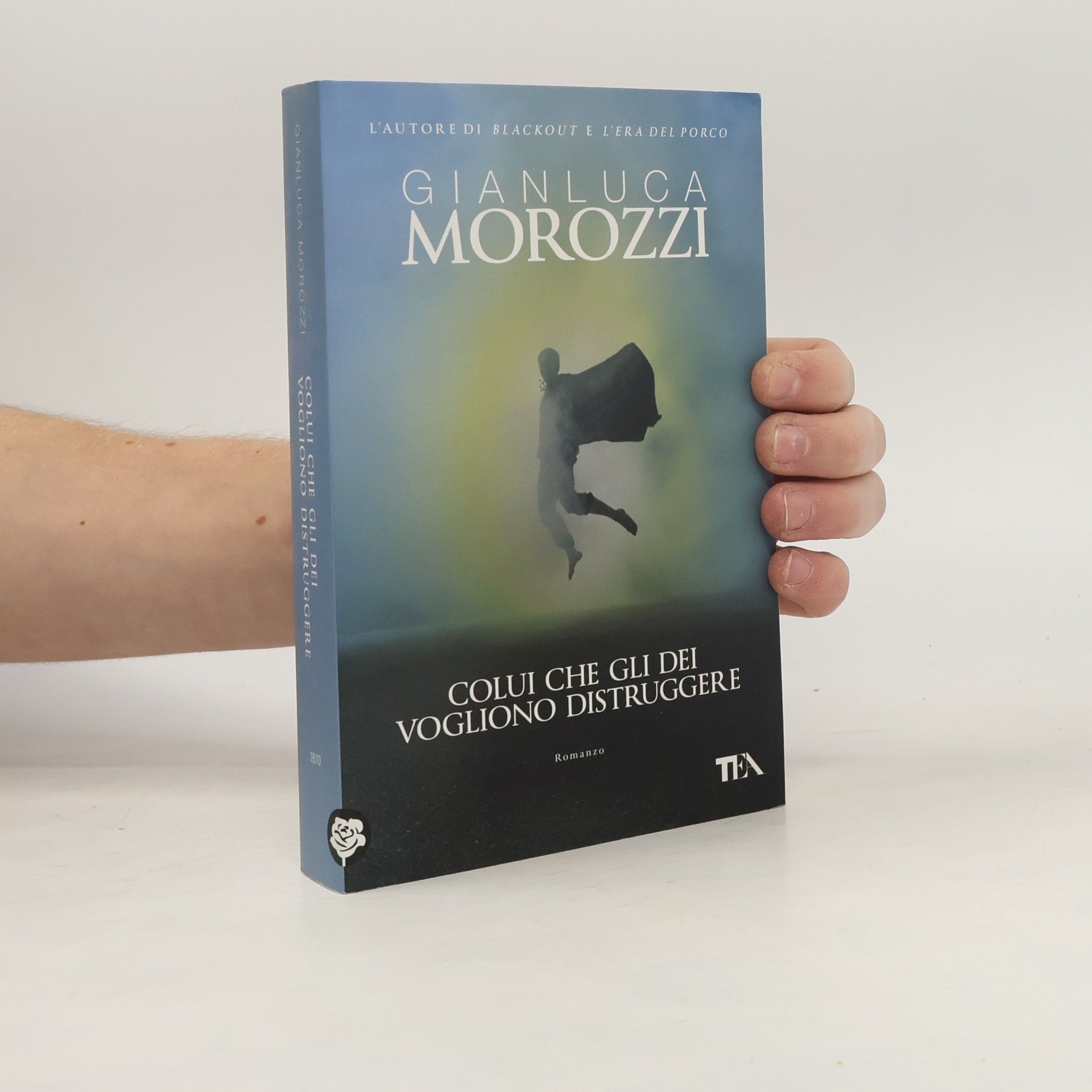 Colui che gli dei vogliono distruggere