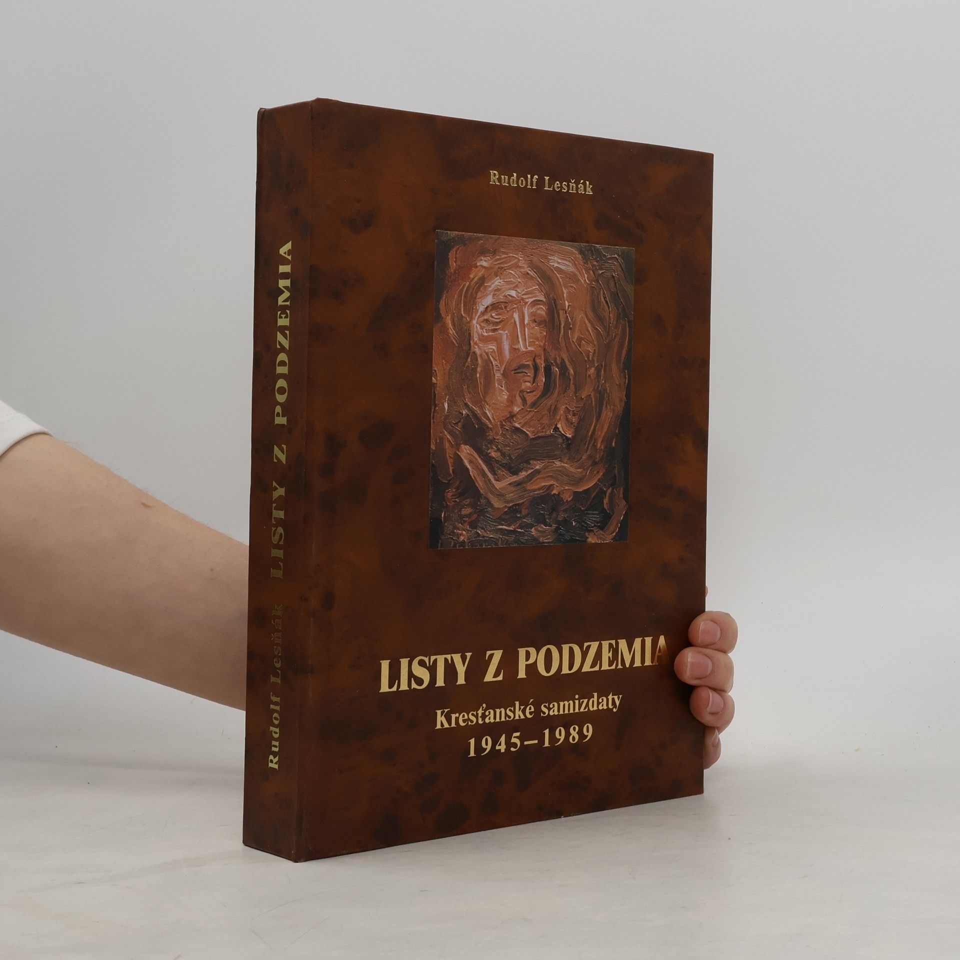 Rudolf Lesňák Listy z podzemia - Kresťanské samizdaty 1945 - 1989