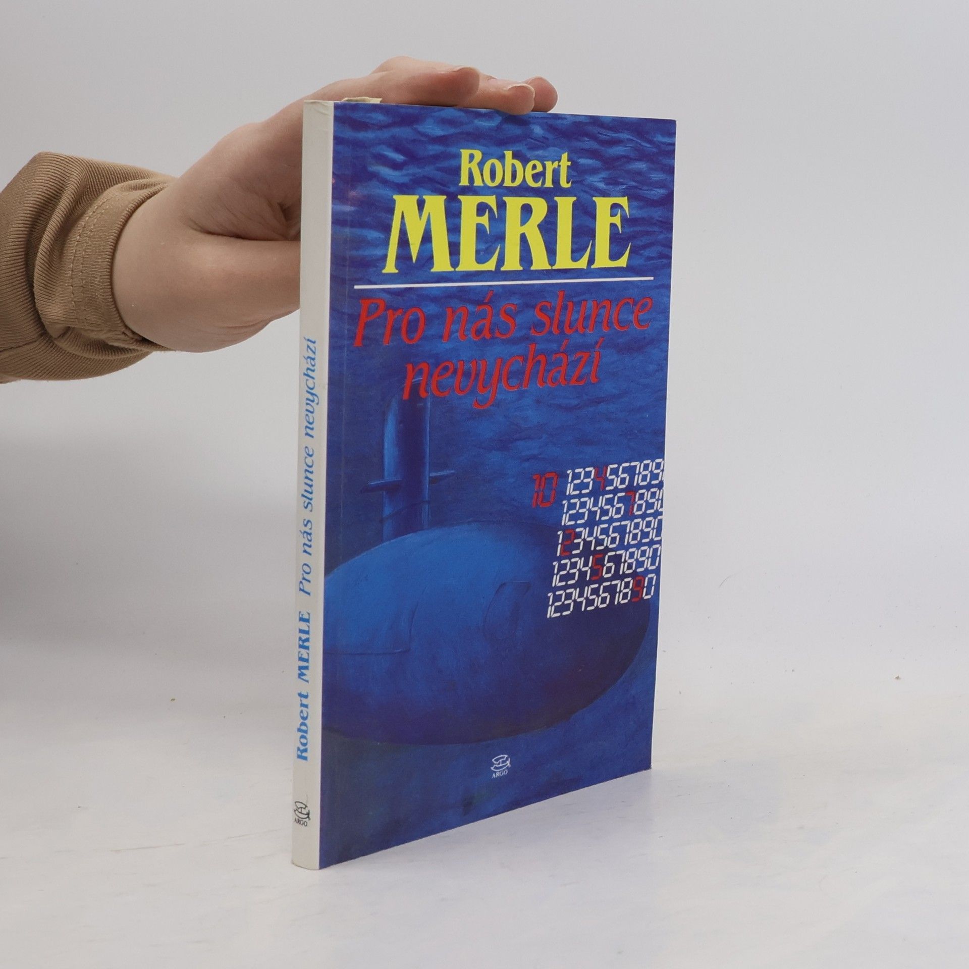 Pro nás slunce nevychází