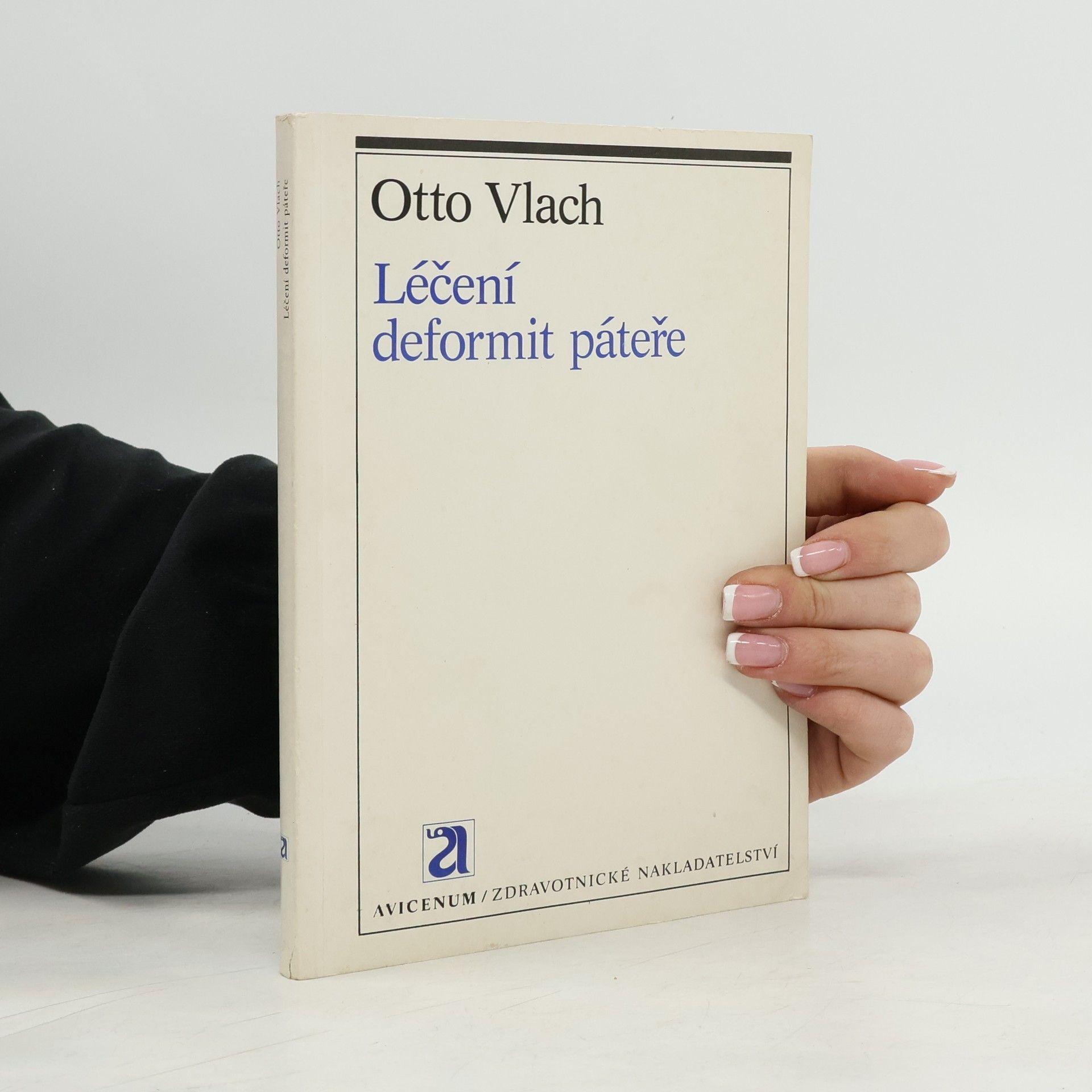 Otto Vlach Léčení deformit páteře