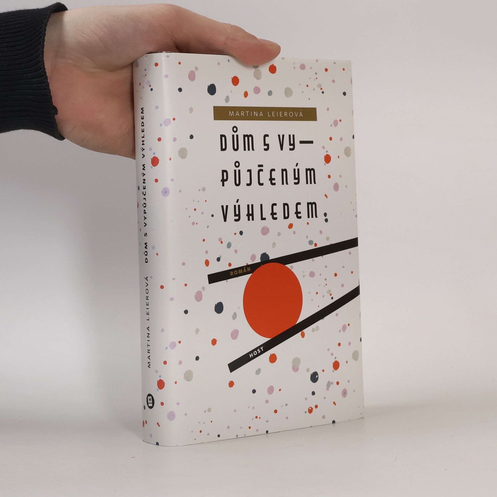 Martina Leierová Dům s vypůjčeným výhledem