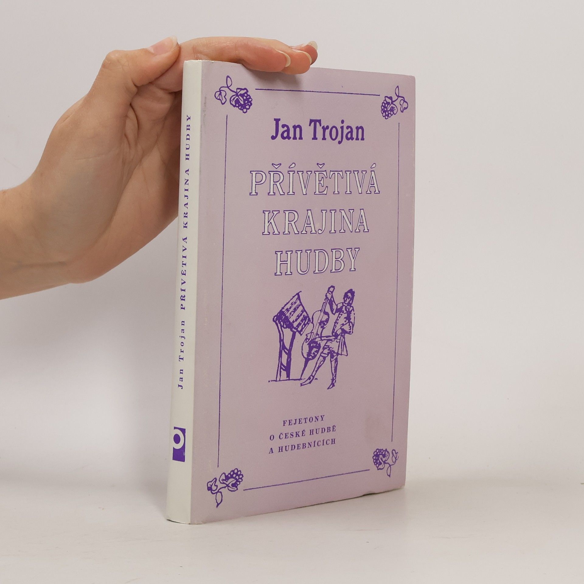 Jan Trojan Přívětivá krajina hudby