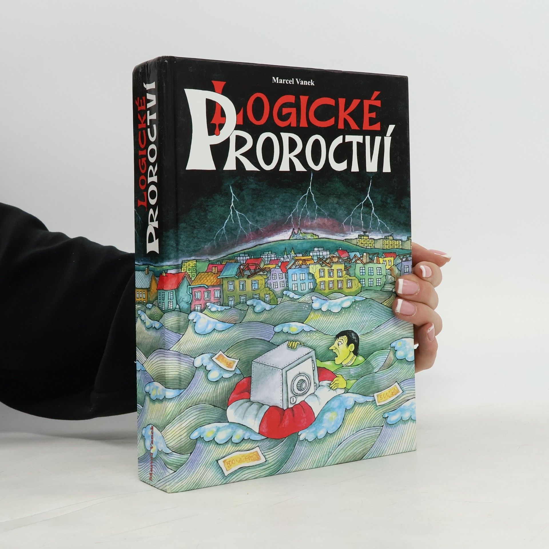 Marcel Vanek Logické proroctví