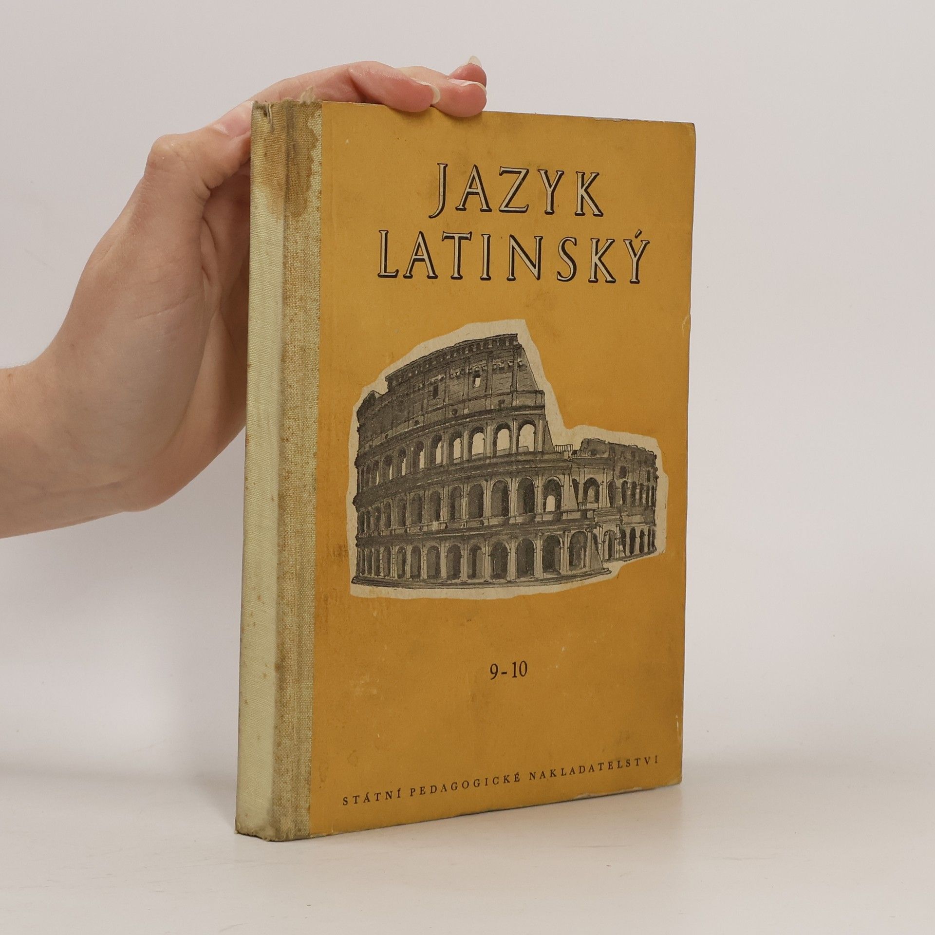 Zdeněk Tyl Jazyk latinský cvičebnice pro 9. a 10. postupný ročník všeobecně vzdělávacích škol