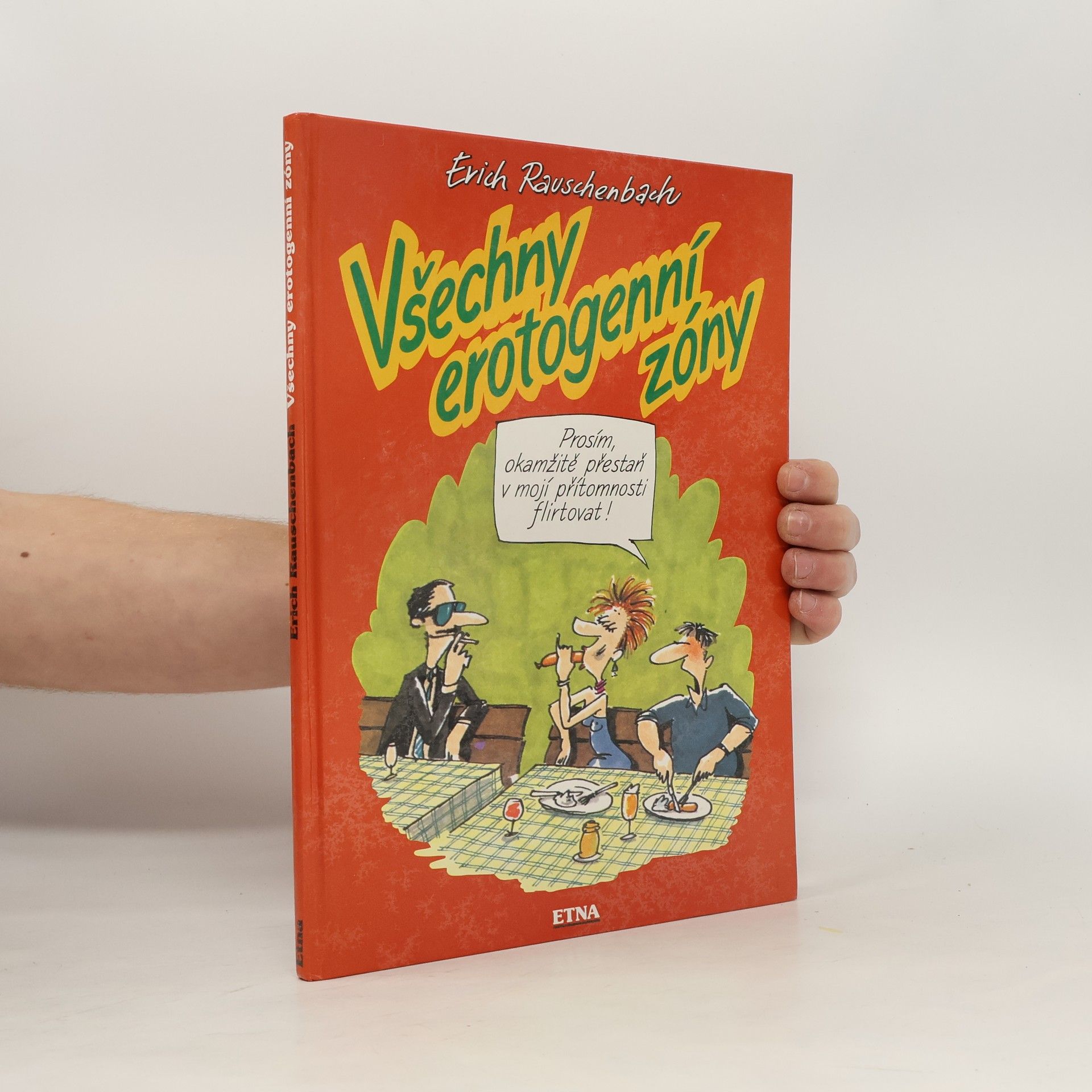 Erich Rauschenbach Všechny erotogenní zóny