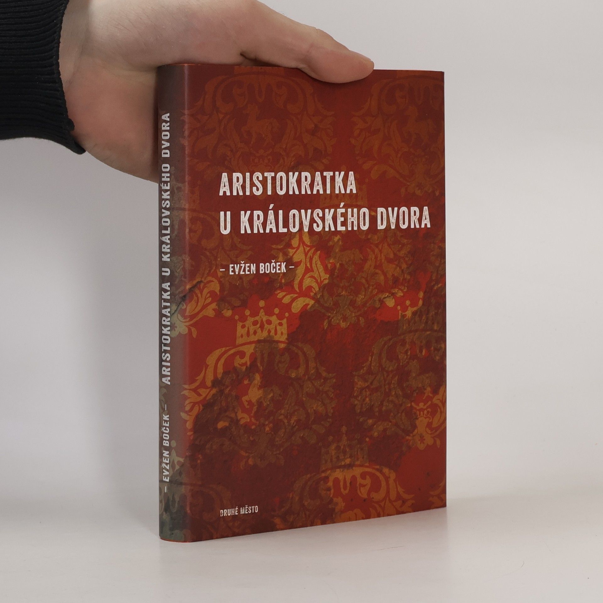 Evžen Boček Aristokratka u královského dvora