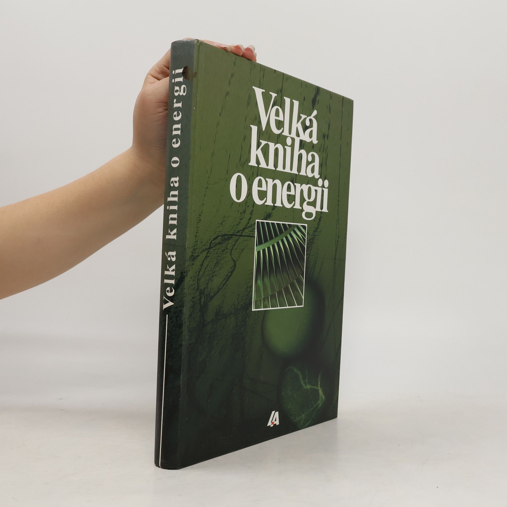 Pavel August Velká kniha o energii