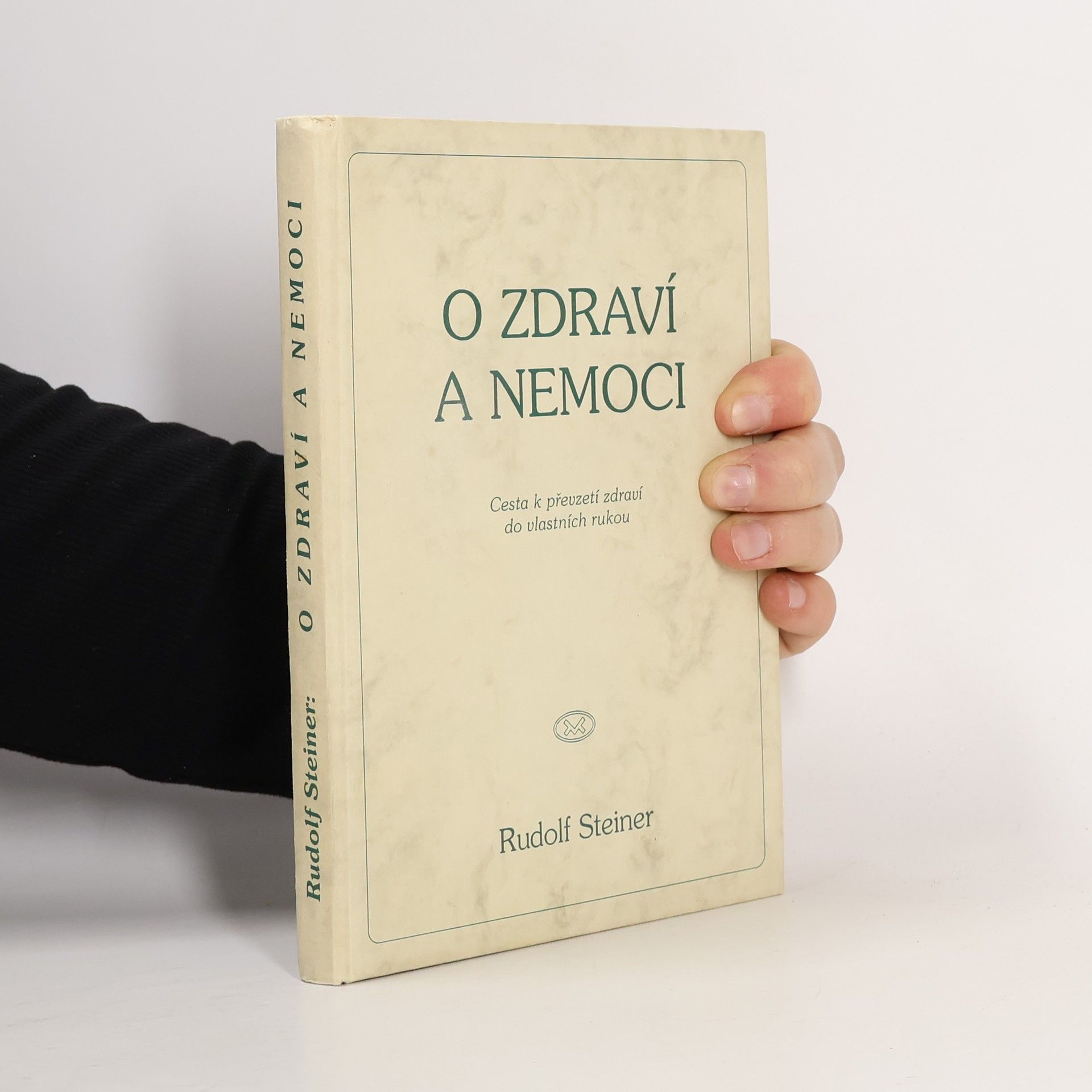 Rudolf Steiner O zdraví a nemoci
