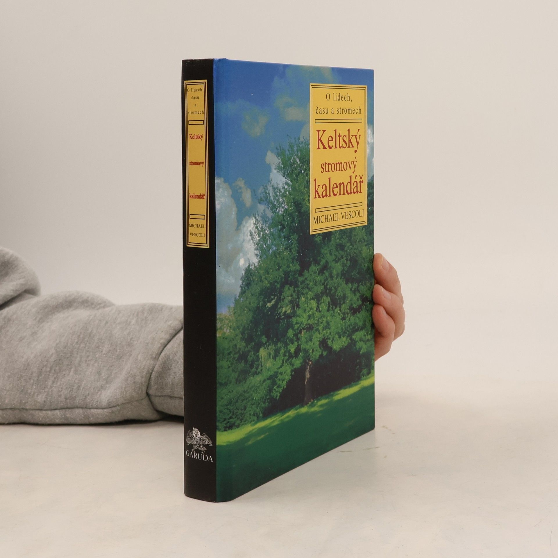 Michael Vescoli Keltský stromový kalendář. O lidech, času a stromech