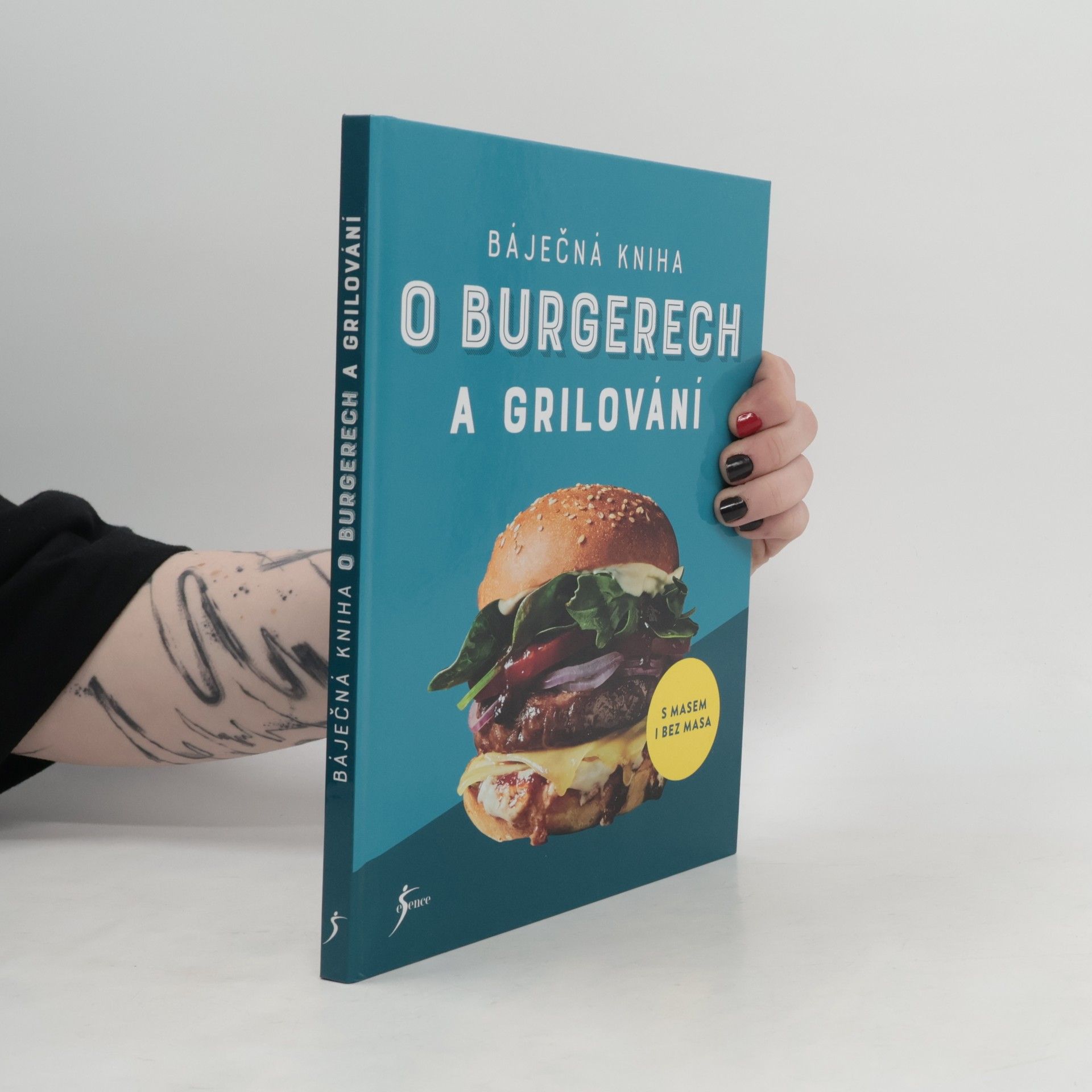 Báječná kniha o burgerech a grilování